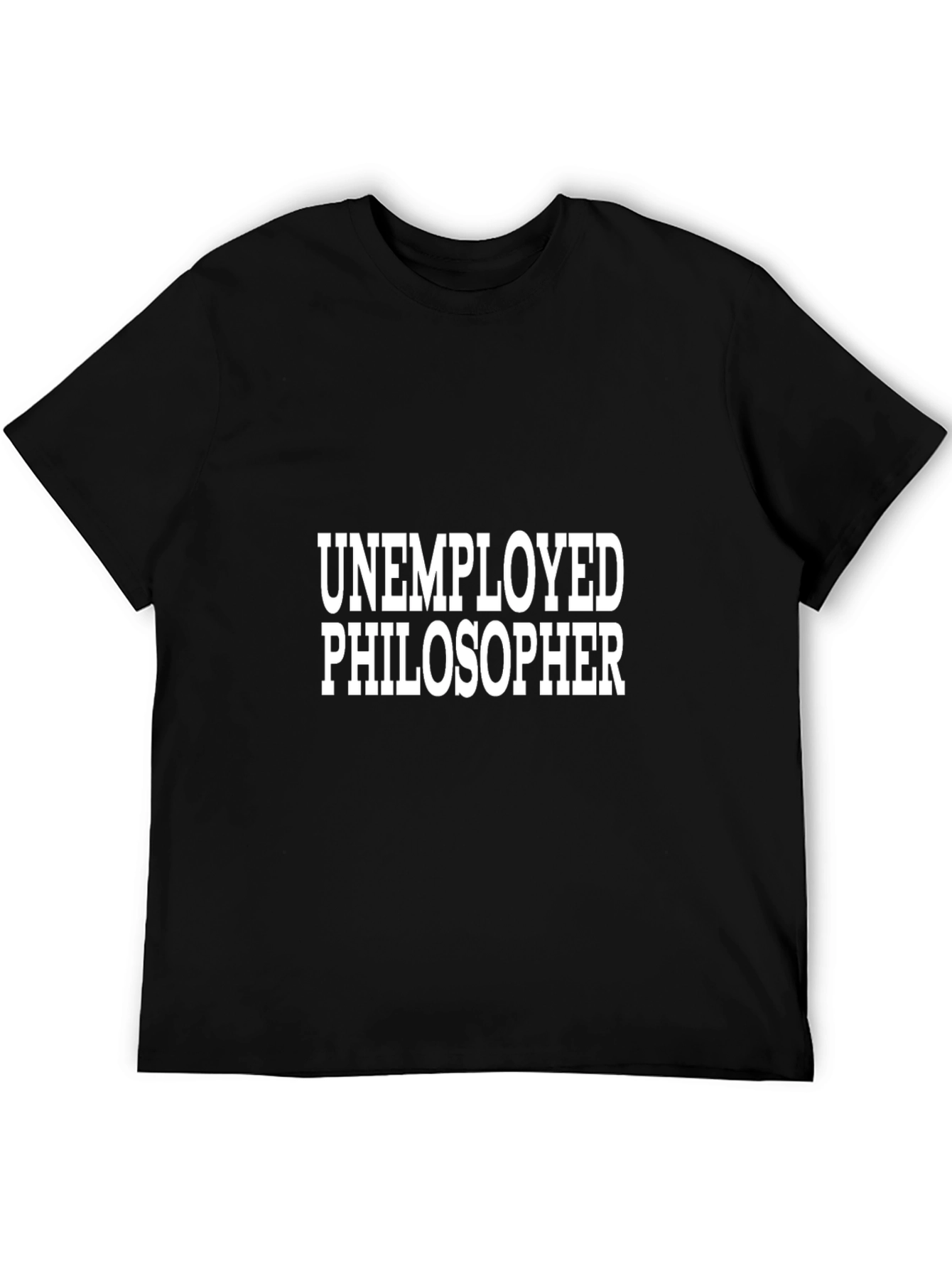 Unemployed Philosopher Graphic Tee - Soft Cotton Casual Shirt