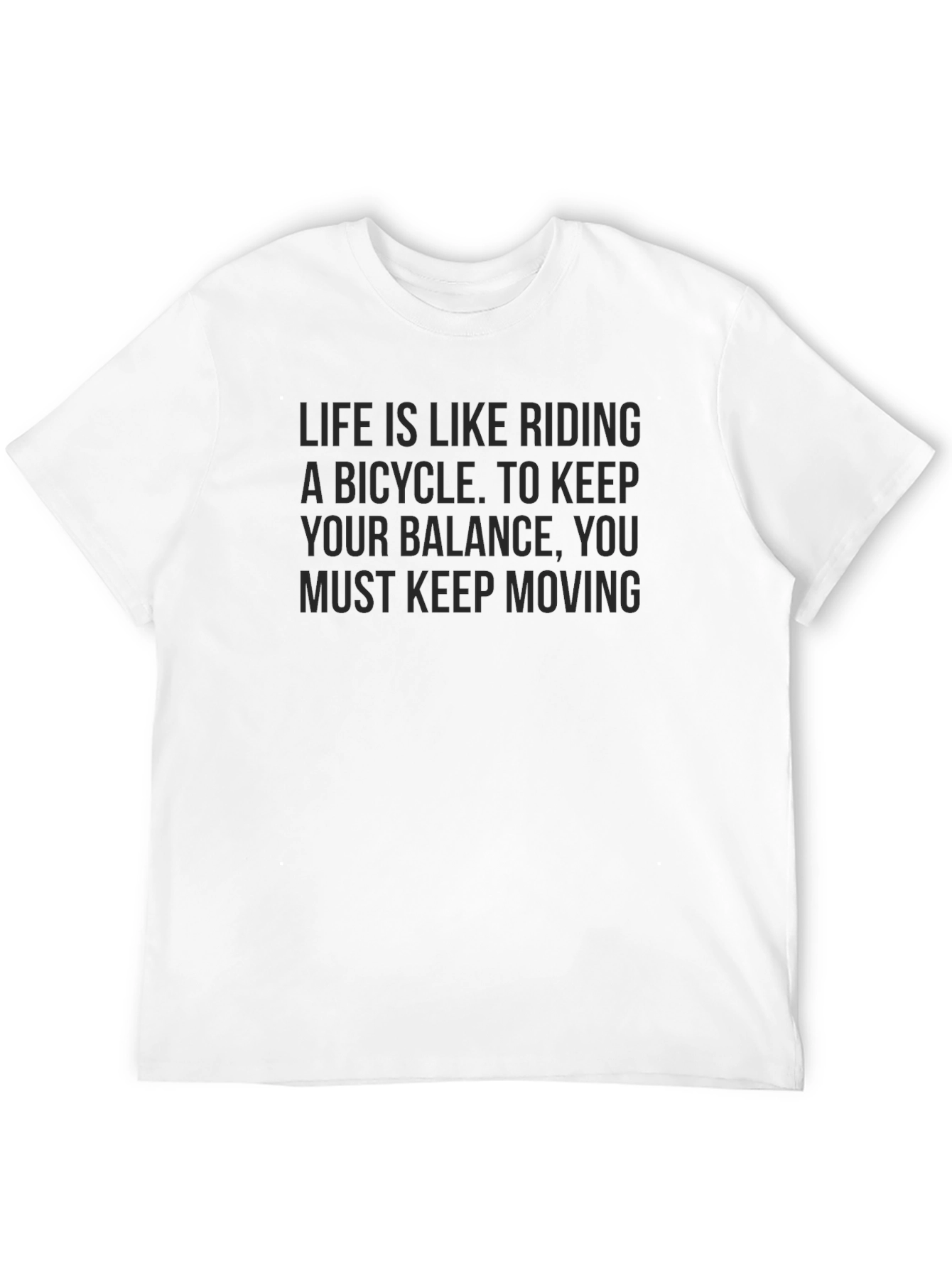 Life is Like Riding a Bicycle T-Shirt