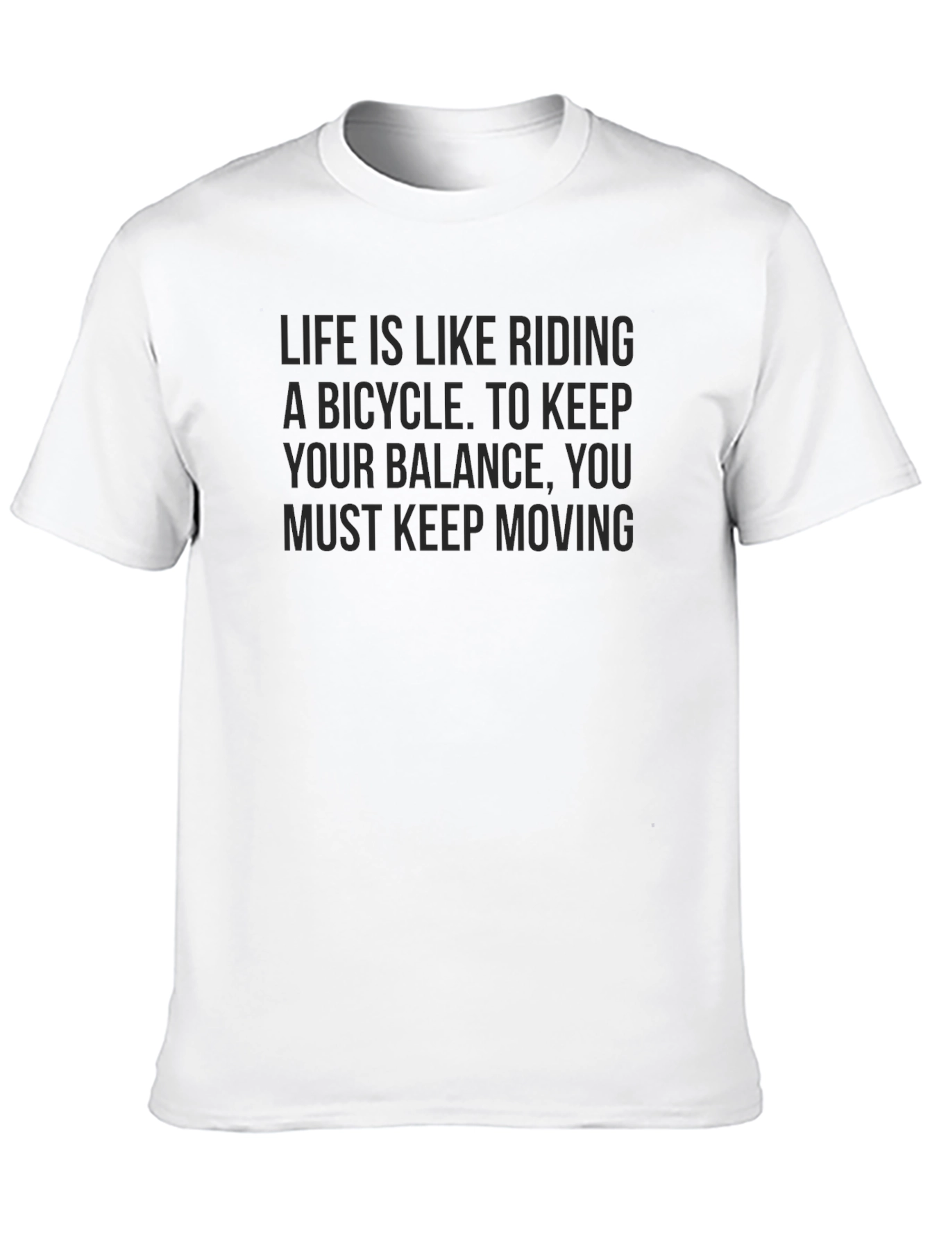 Life is Like Riding a Bicycle T-Shirt