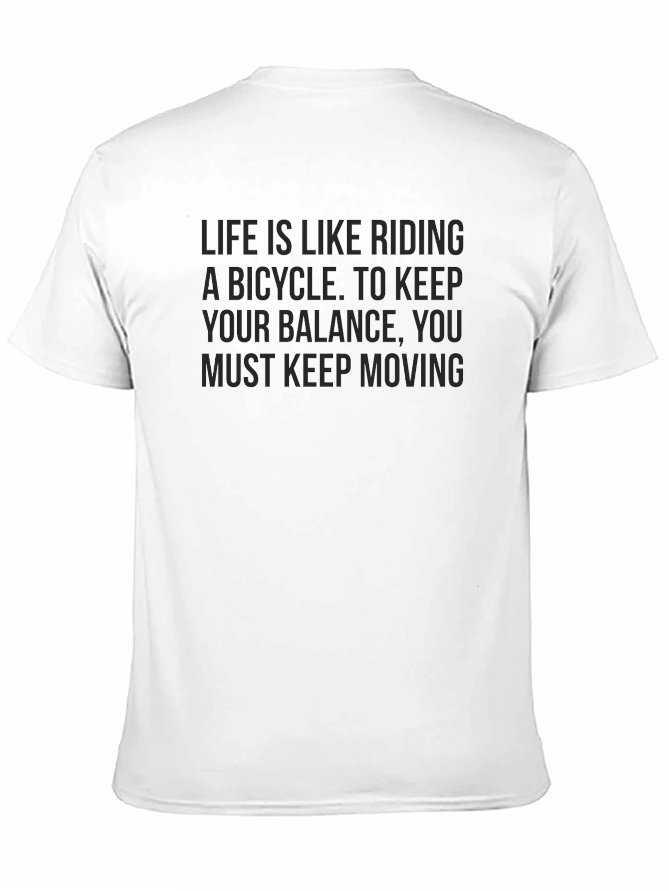 Life is Like Riding a Bicycle T-Shirt