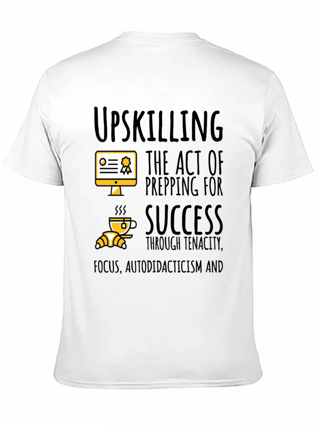 Upskilling Success T-Shirt