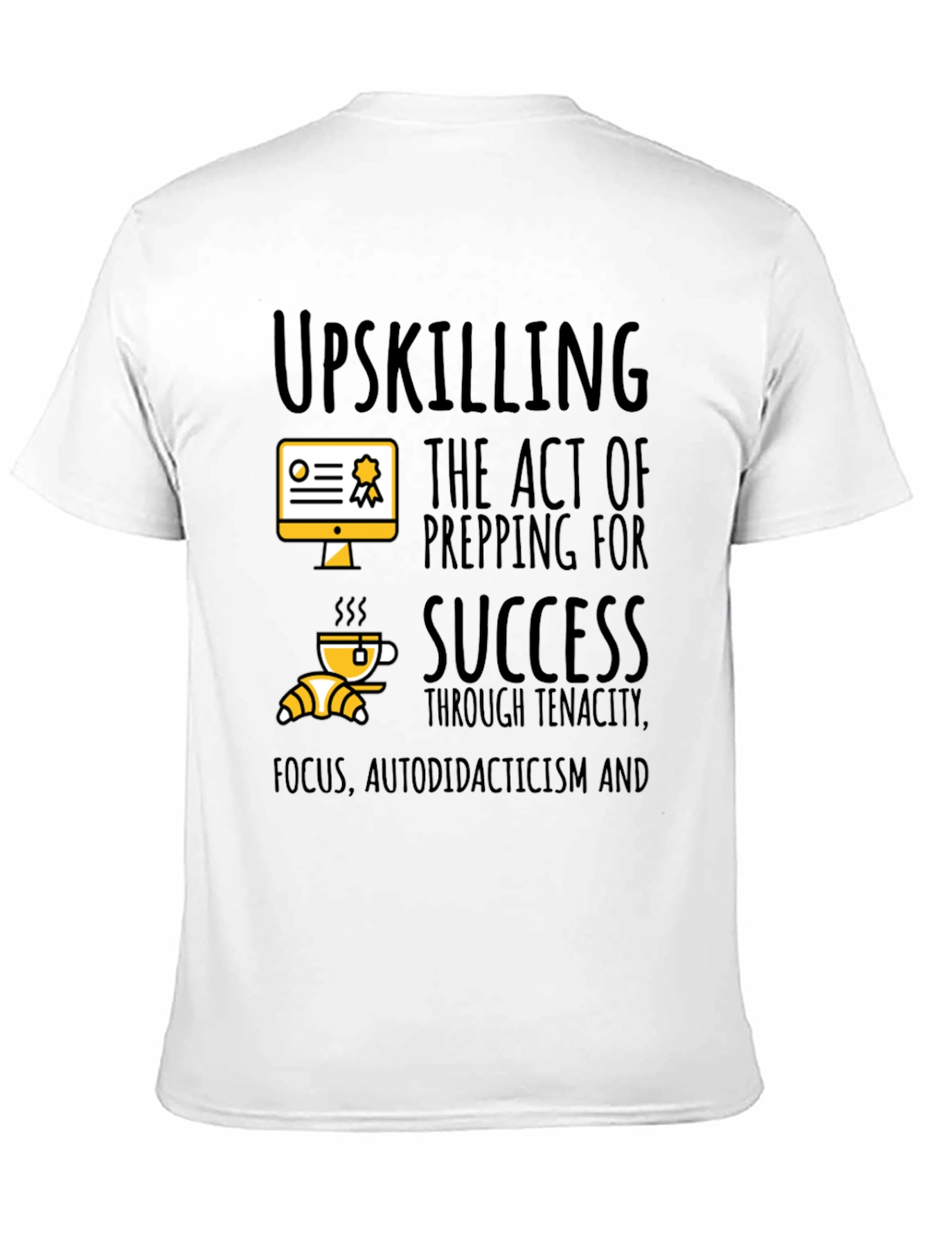 Upskilling Success T-Shirt