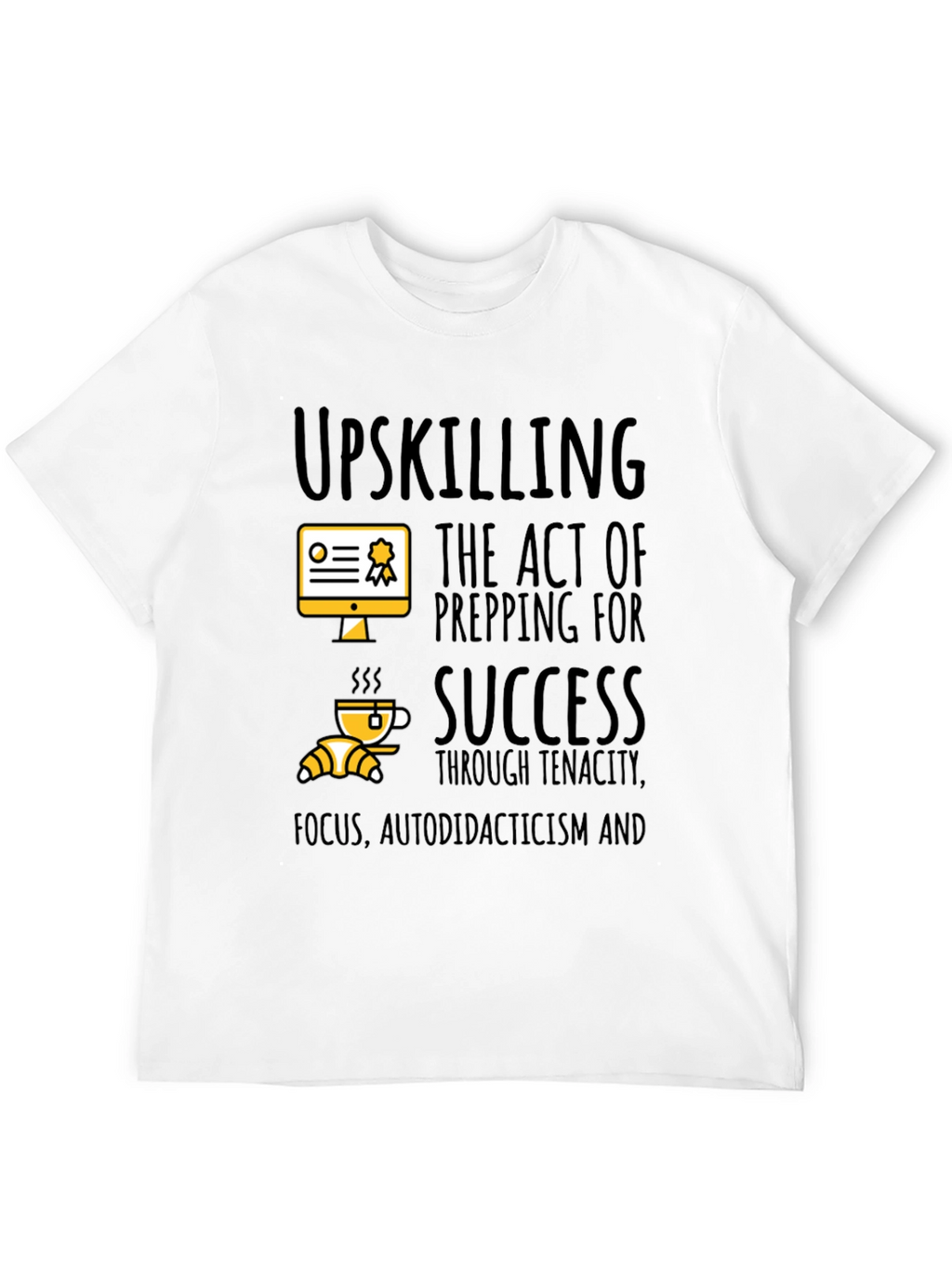Upskilling Success T-Shirt