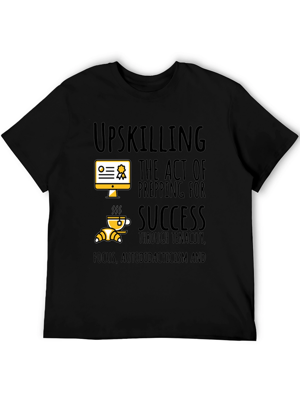 Upskilling Success T-Shirt
