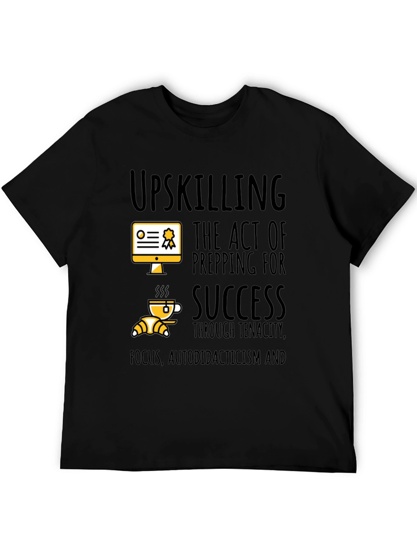 Upskilling Success T-Shirt