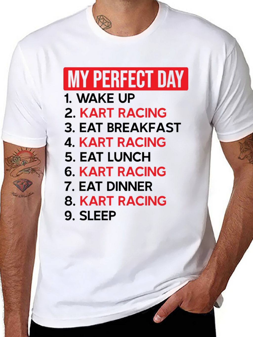 My Perfect Day Kart Racing T-Shirt