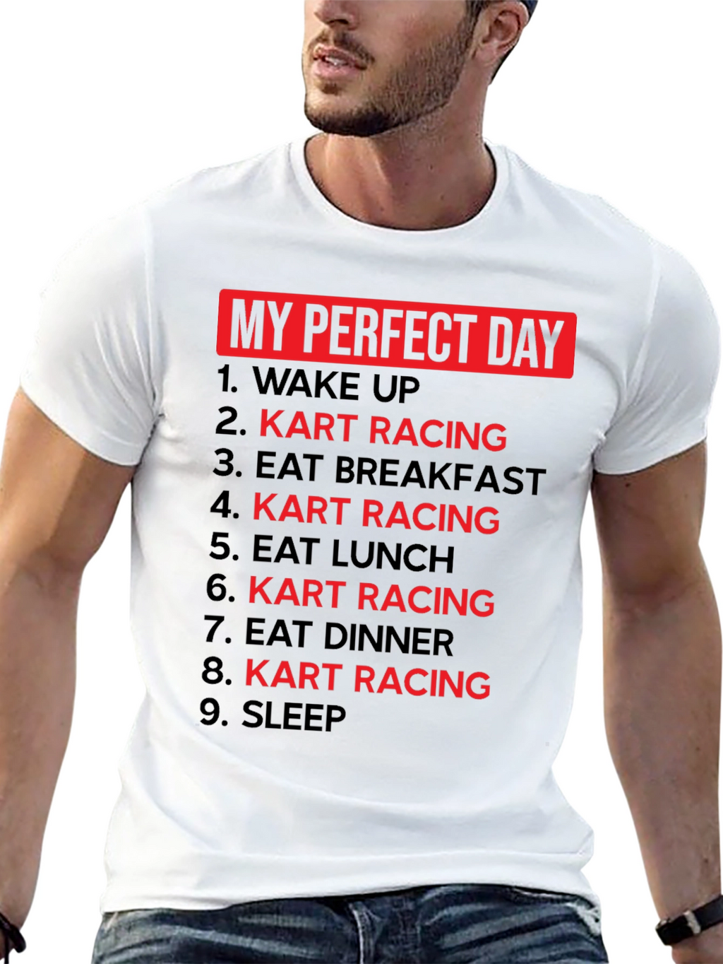 My Perfect Day Kart Racing T-Shirt