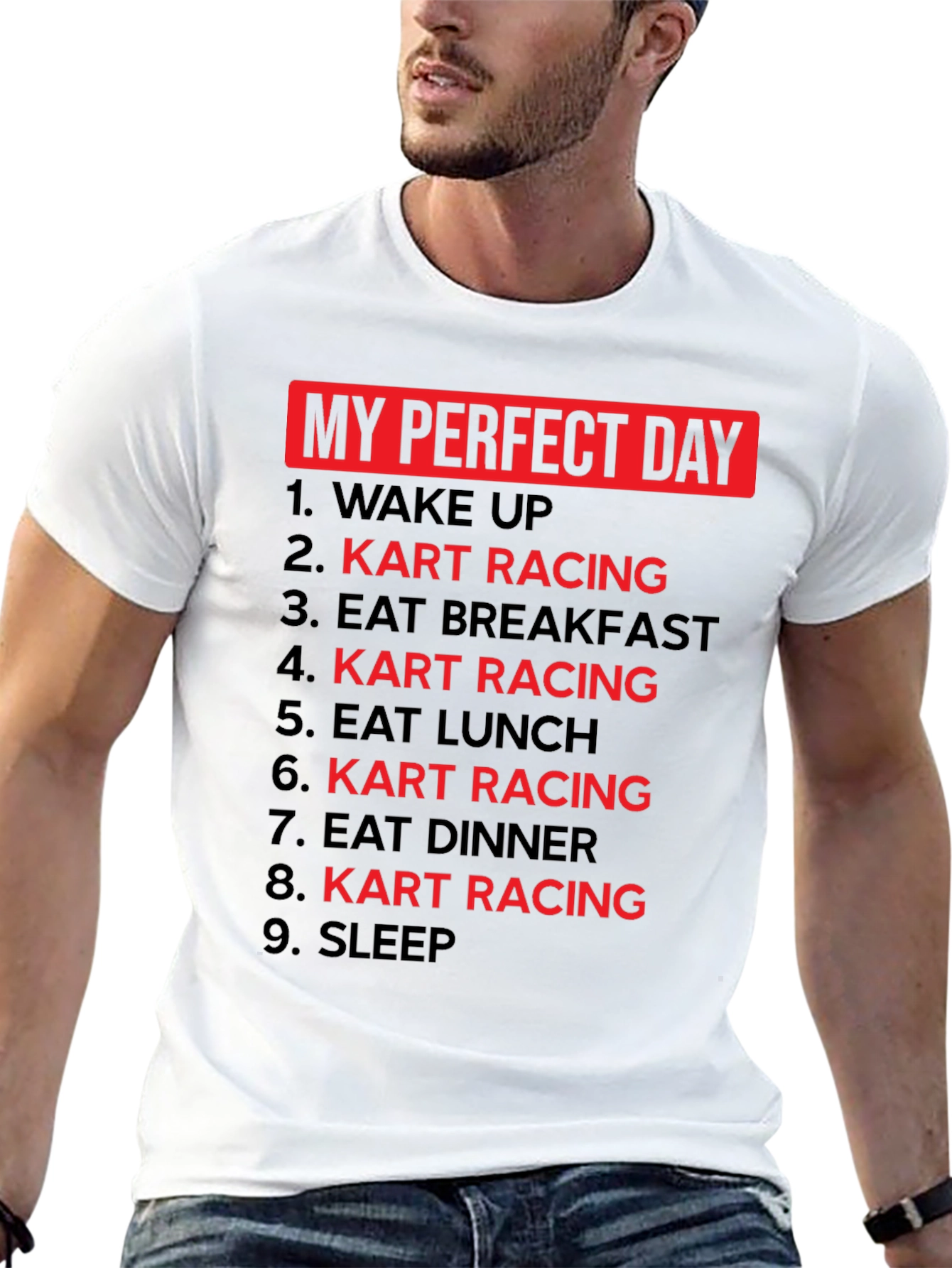 My Perfect Day Kart Racing T-Shirt