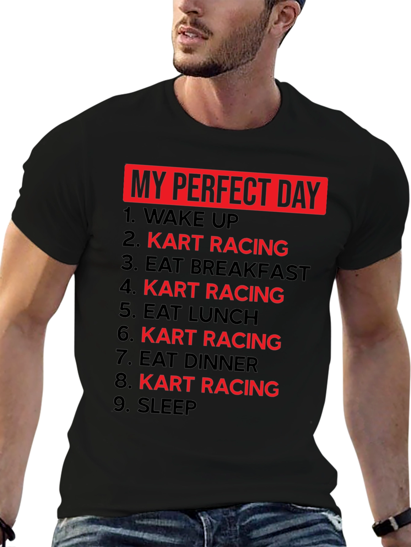 My Perfect Day Kart Racing T-Shirt