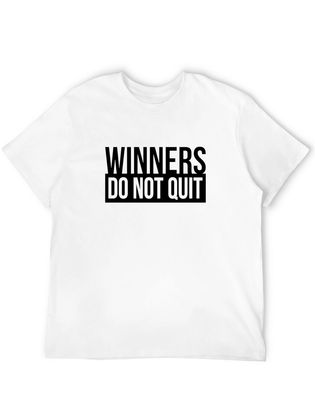 Winners Do Not Quit Black T-Shirt
