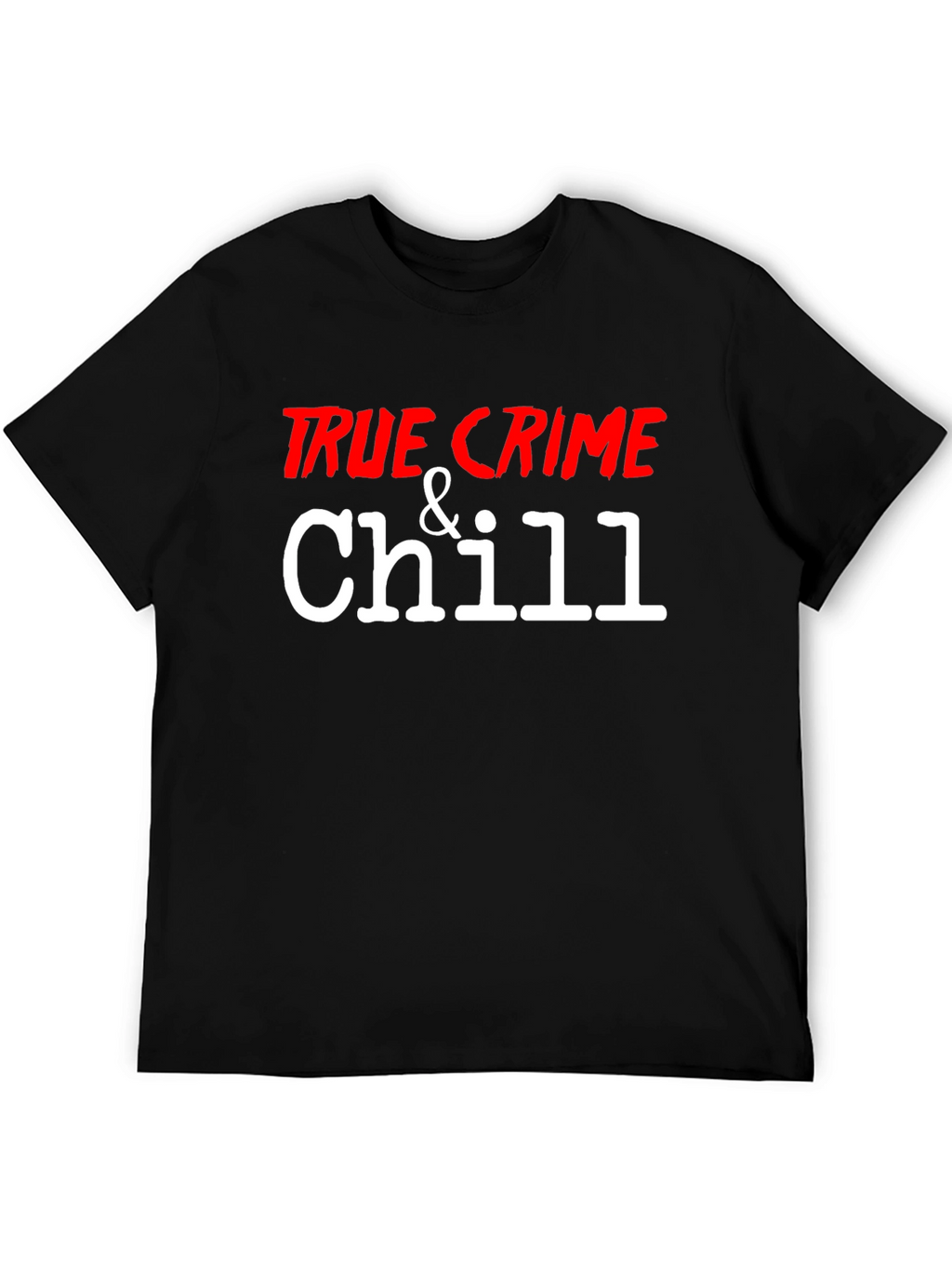 True Crime & Chill Graphic Tee - Black