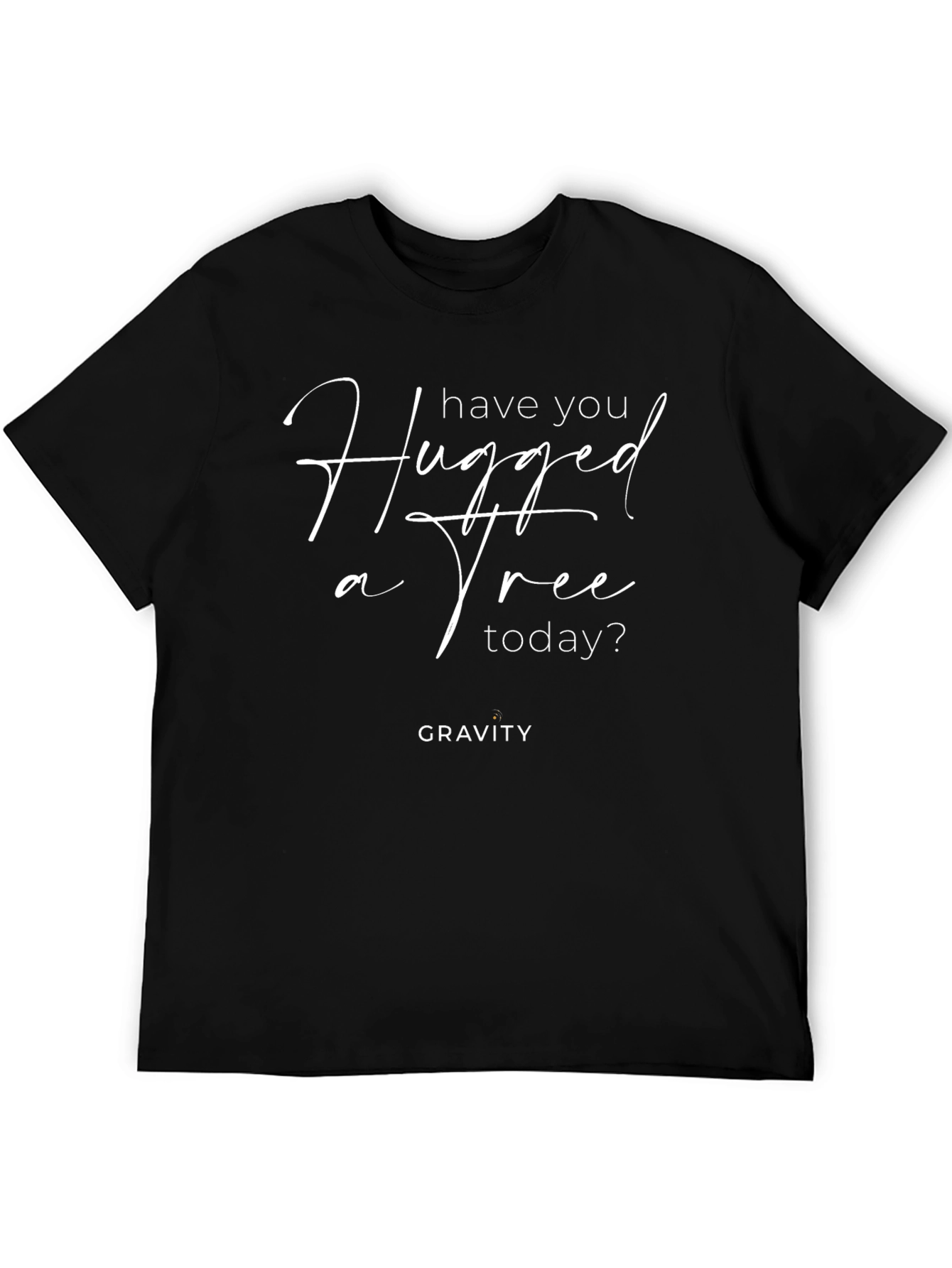 Hugged a Tree Today? Graphic Tee