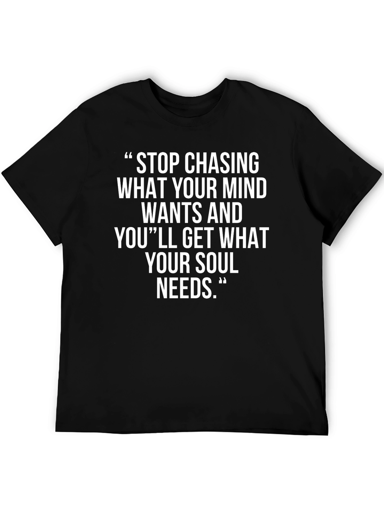Inspirational Soul Needs T-Shirt - Black
