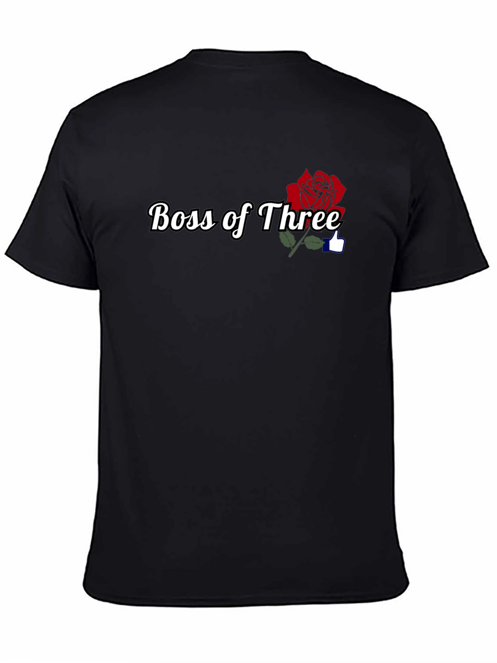 Boss of Three Rose T-Shirt
