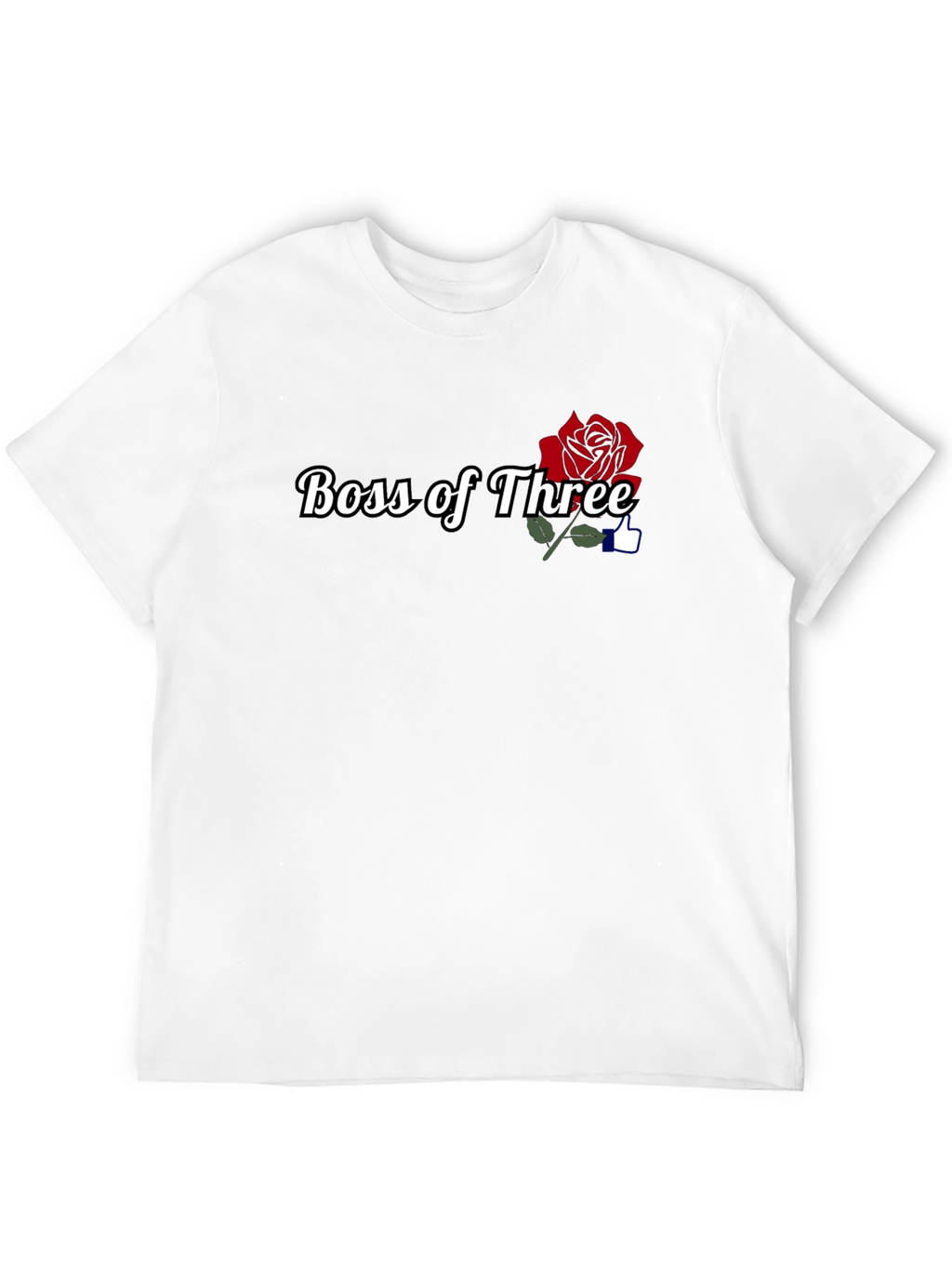 Boss of Three Rose T-Shirt