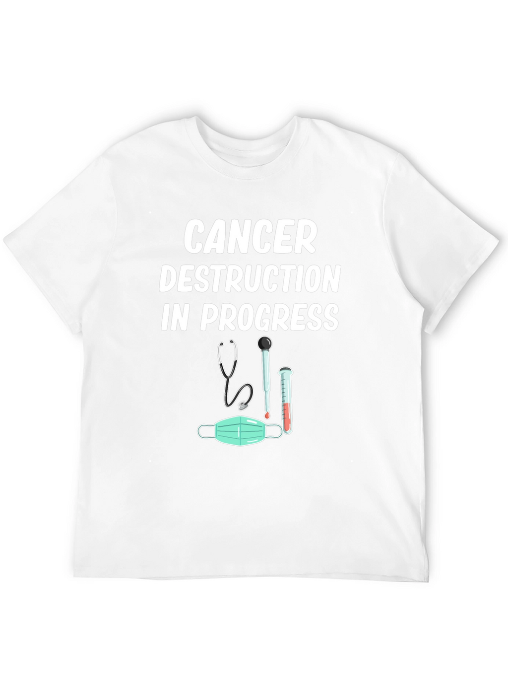 Cancer Destruction in Progress Graphic Tee