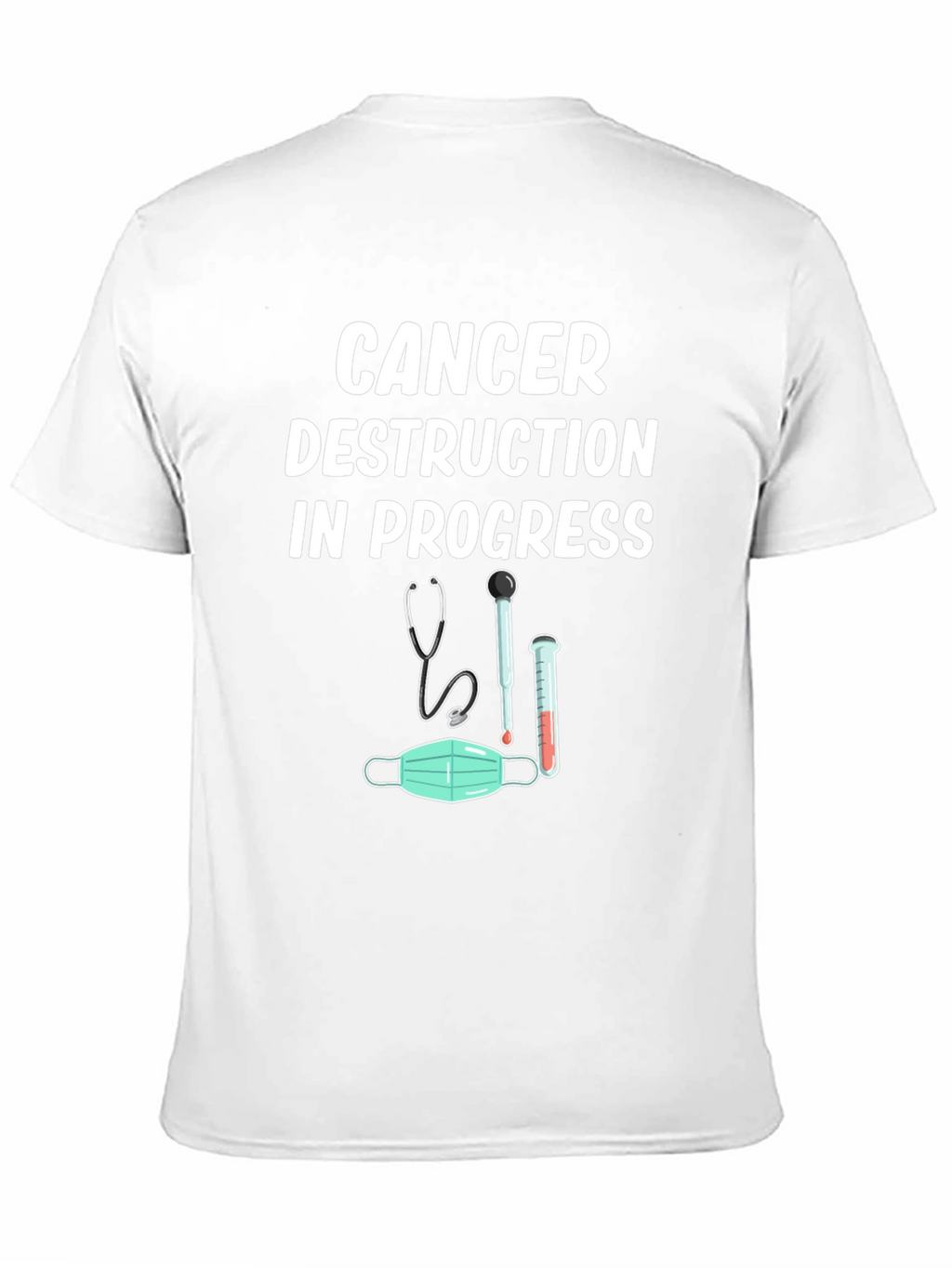 Cancer Destruction in Progress Graphic Tee