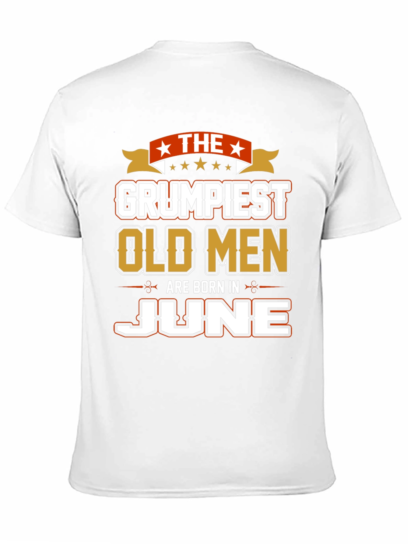Grumpiest Old Men Born in June T-Shirt