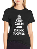 Keep Calm and Drink Sloffee Black T-Shirt