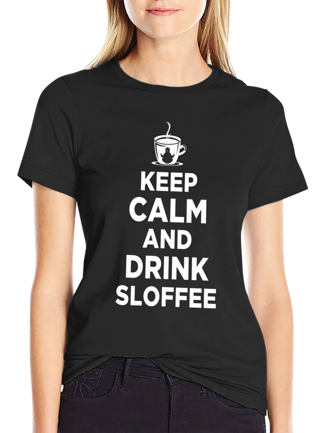 Keep Calm and Drink Sloffee Black T-Shirt
