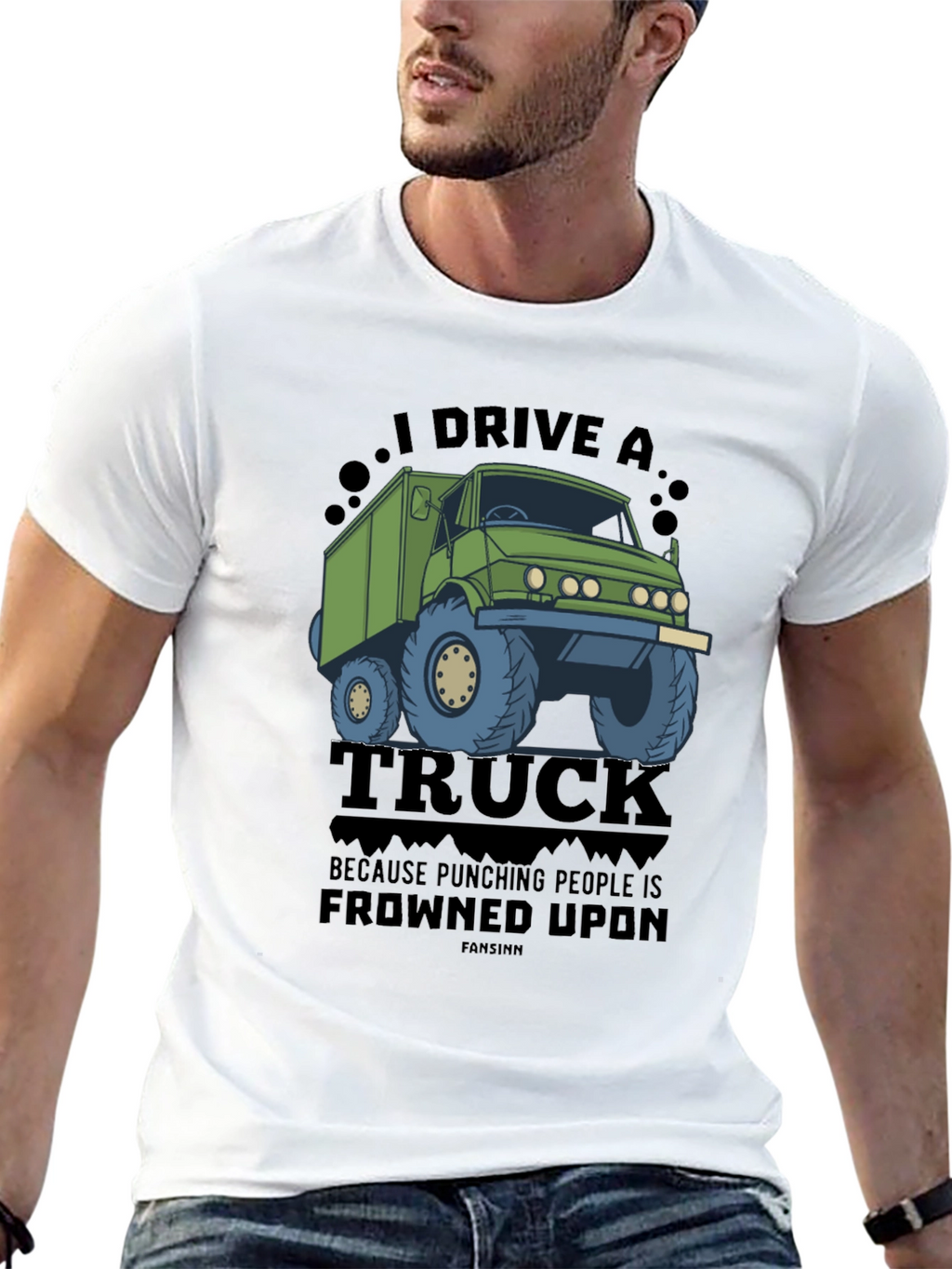 I Drive a Truck Funny Graphic Tee