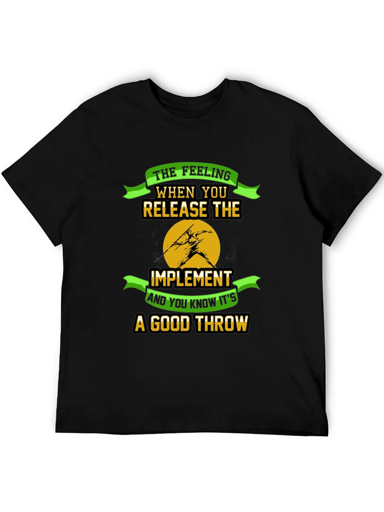 Javelin Throwing T-Shirt: The Feeling of a Good Throw