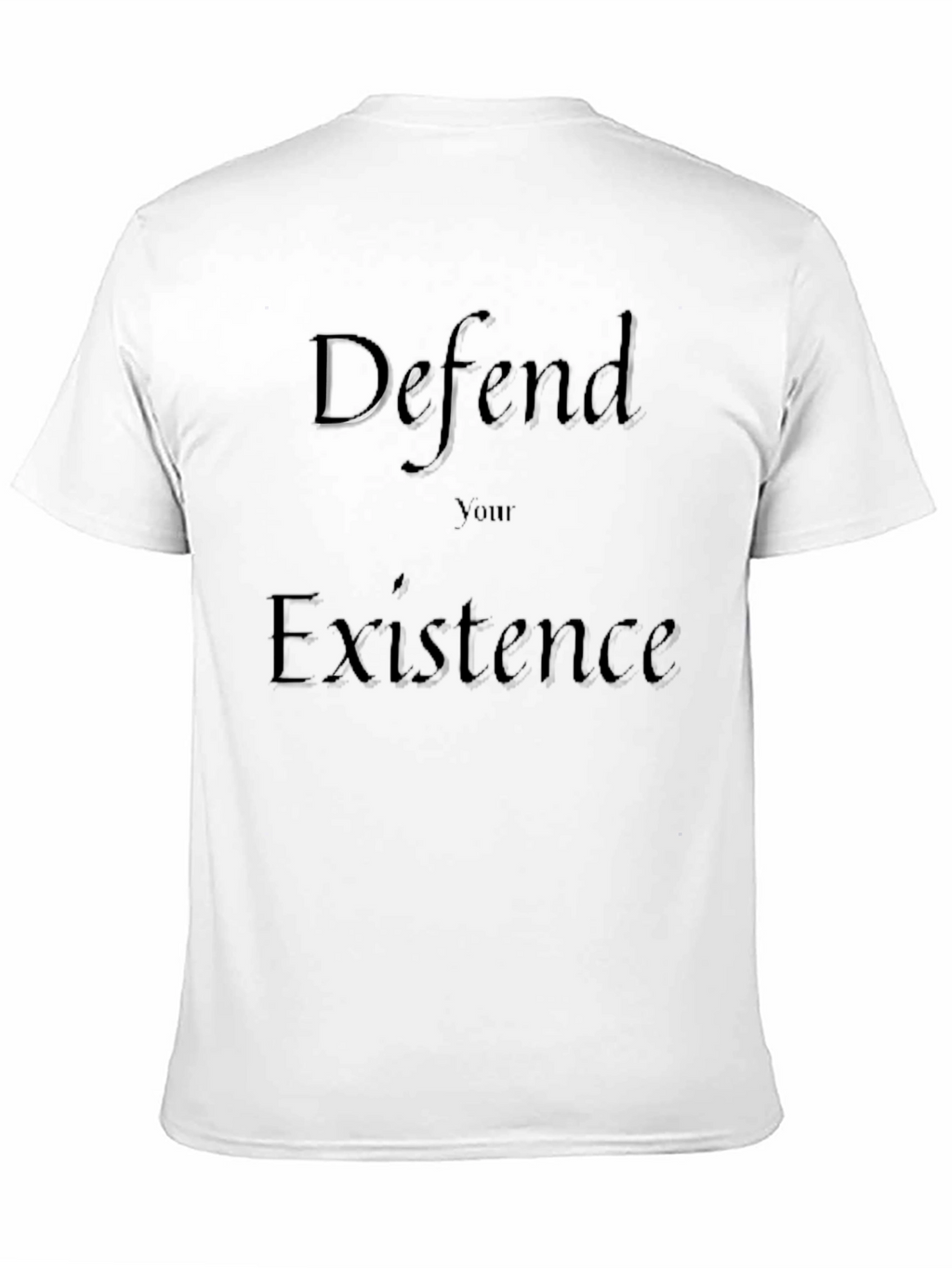 Defend Your Existence Black T-Shirt