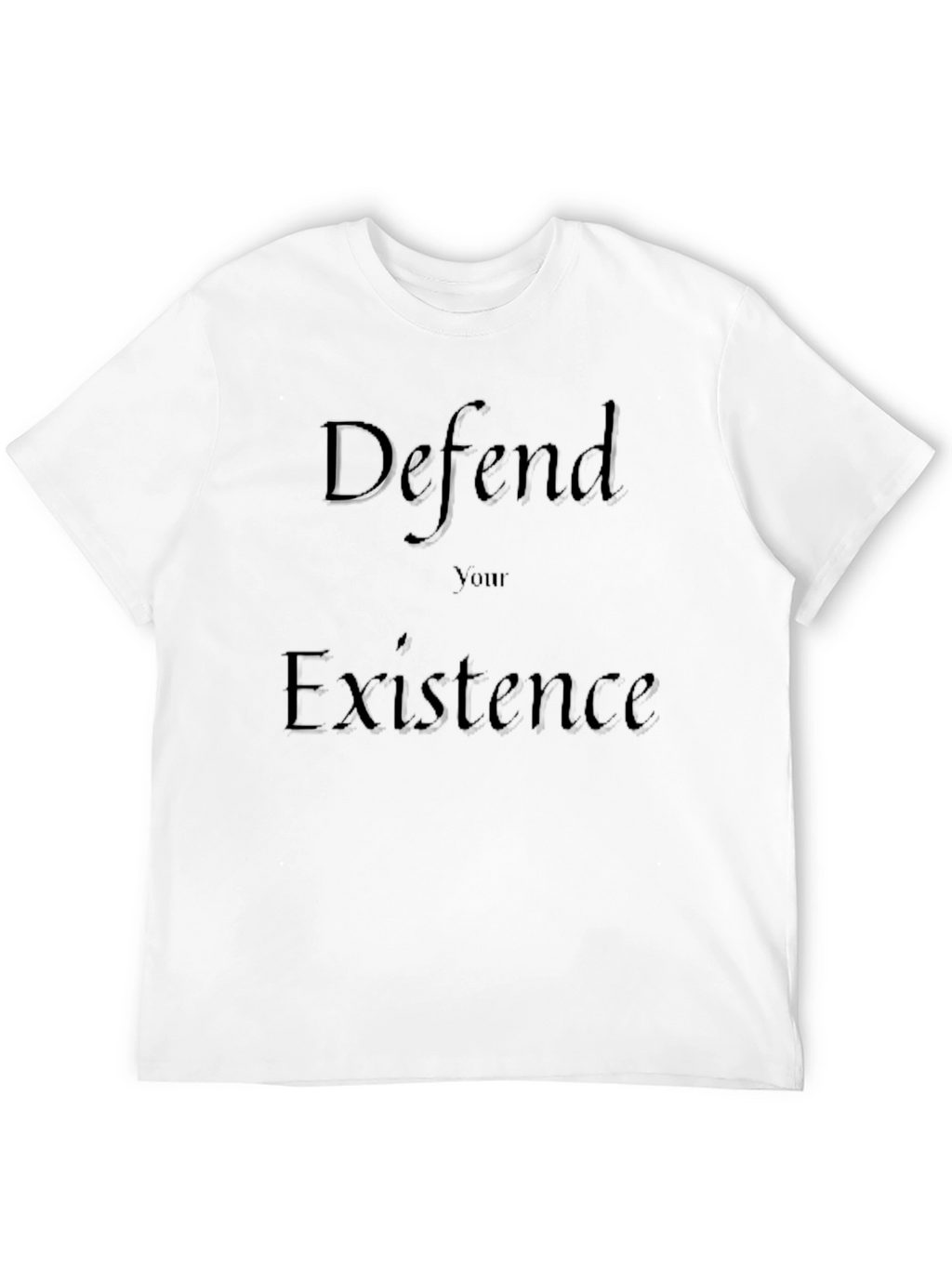 Defend Your Existence Black T-Shirt