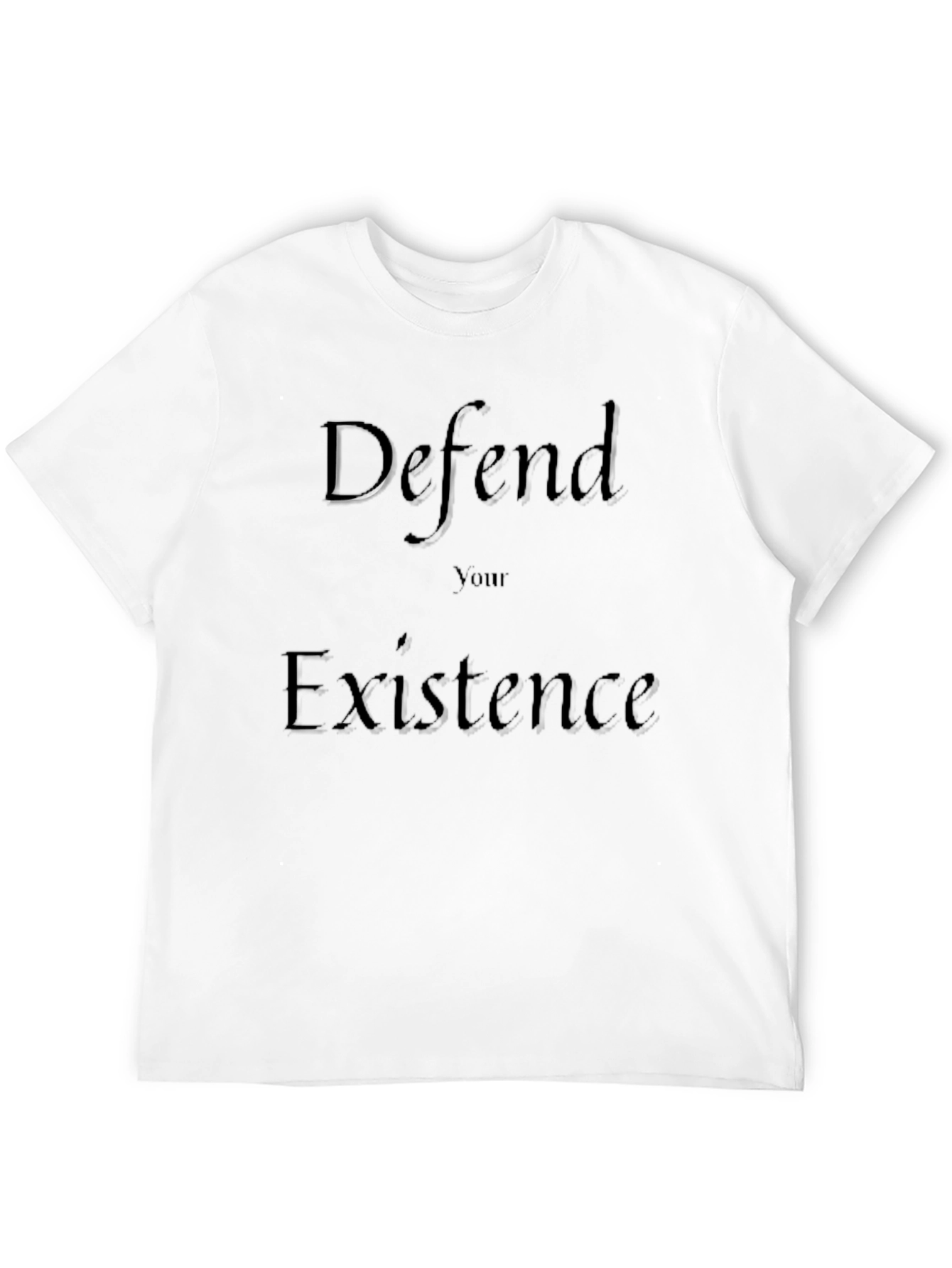 Defend Your Existence Black T-Shirt