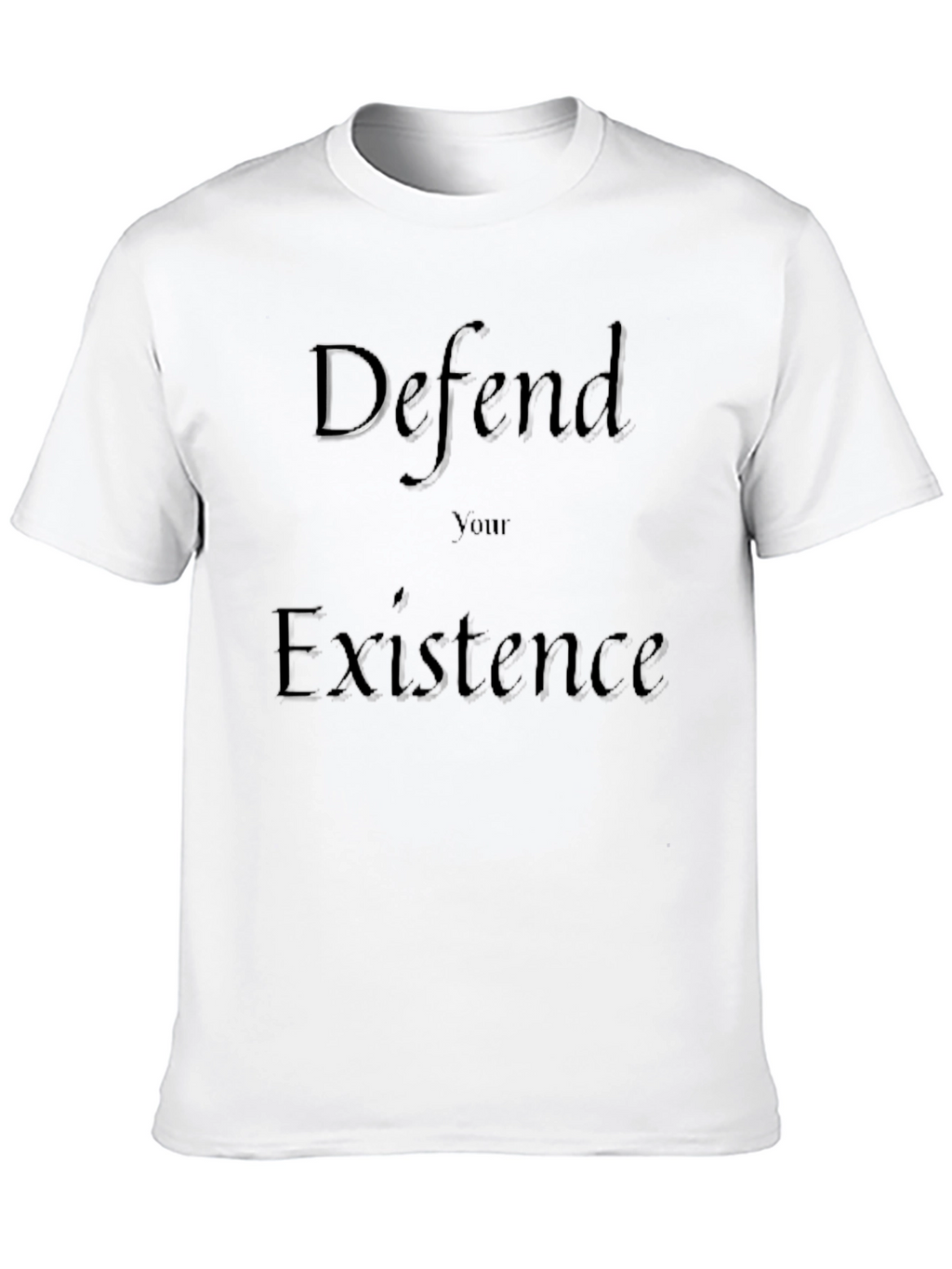 Defend Your Existence Black T-Shirt