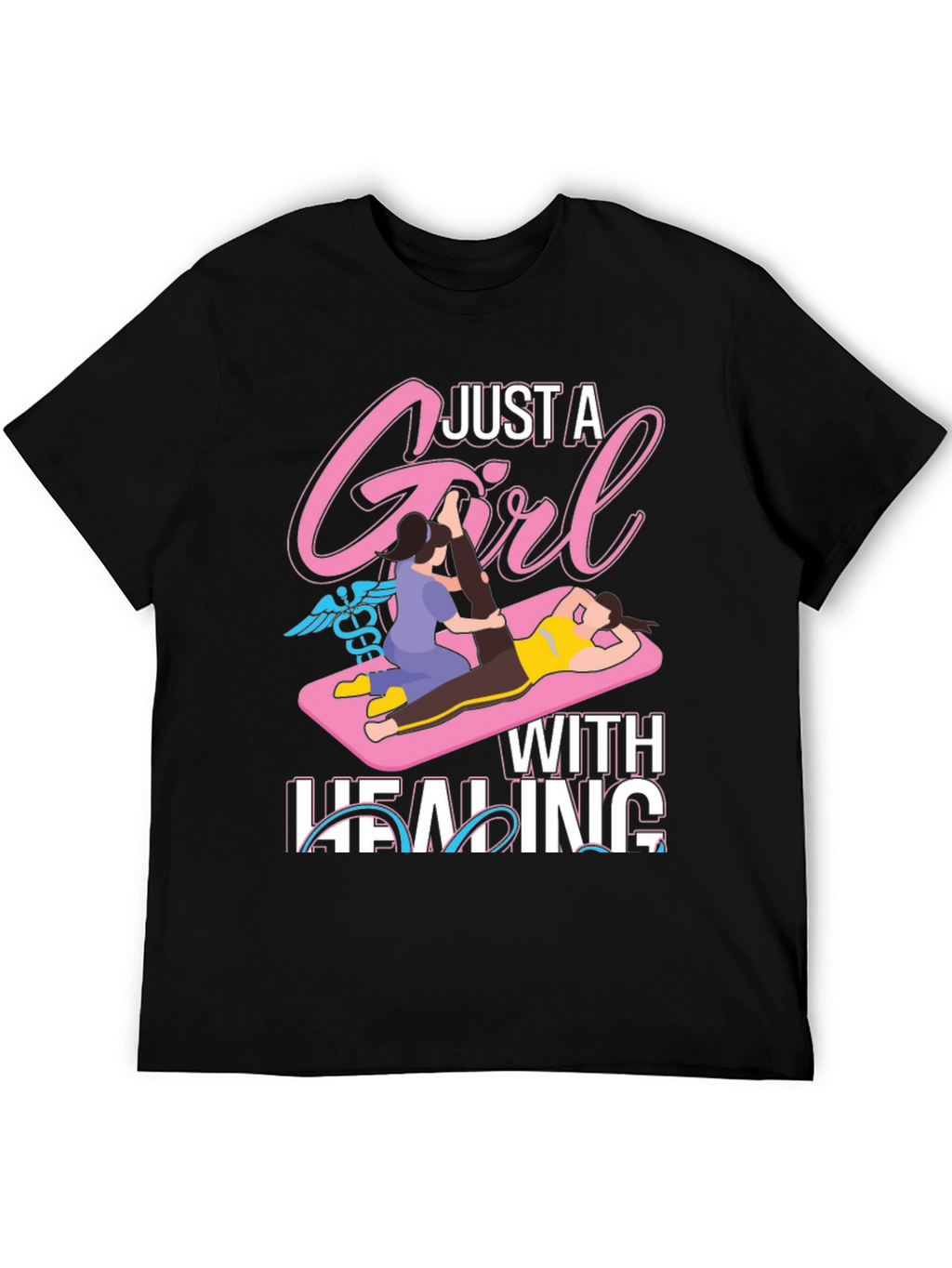 Just A Girl With Healing T-Shirt
