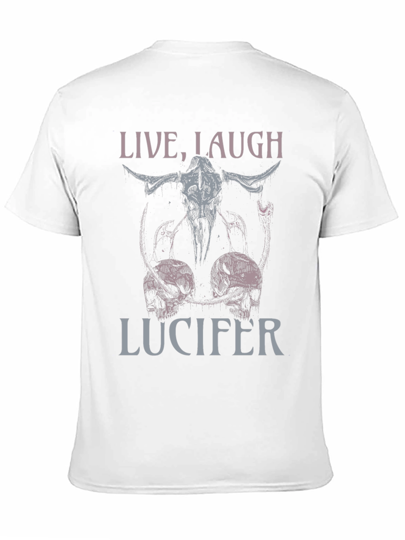 Live Laugh Lucifer T-Shirt: Dark Humor Graphic Tee