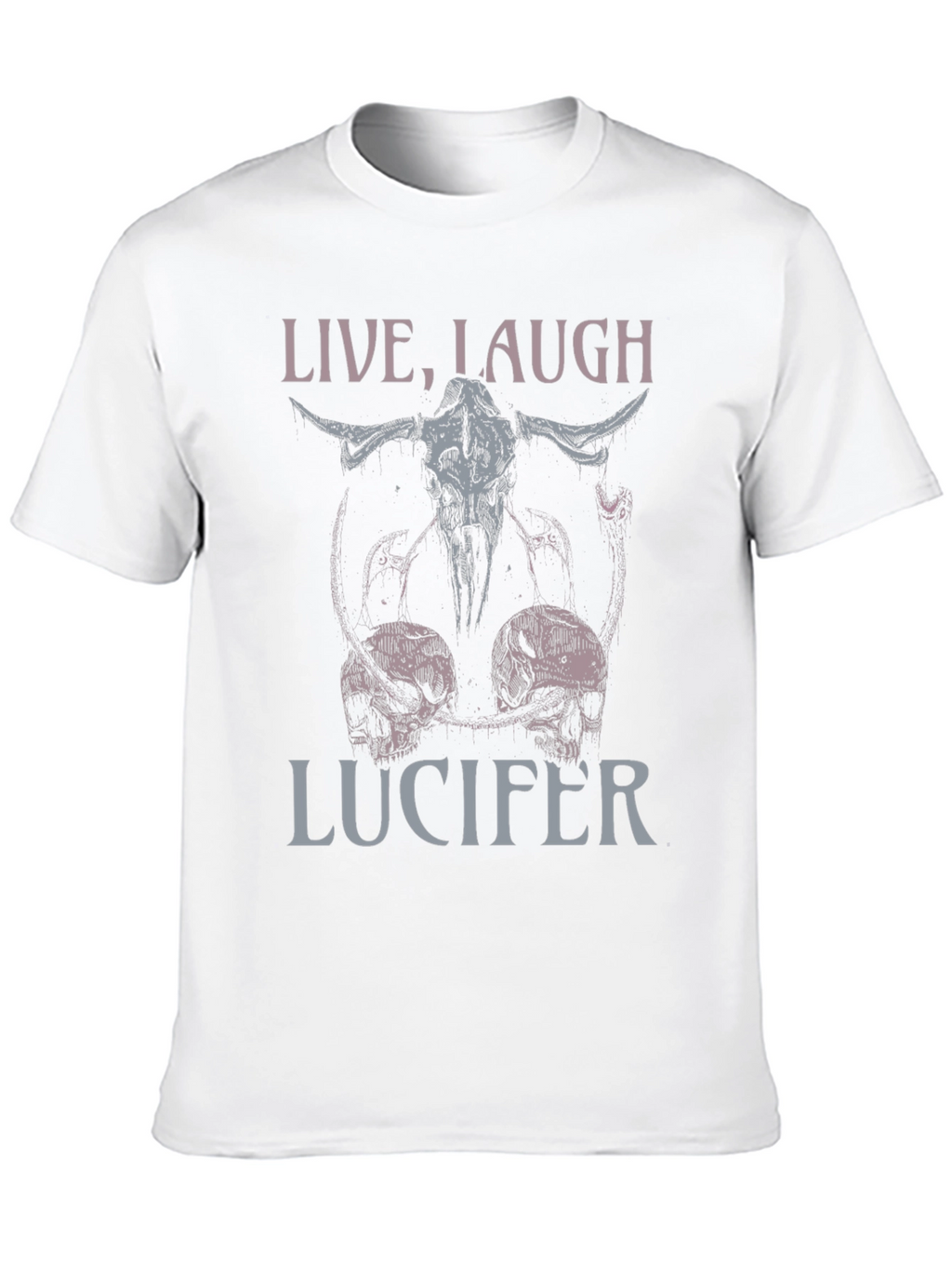 Live Laugh Lucifer T-Shirt: Dark Humor Graphic Tee