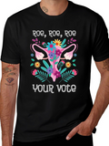 Roe Roe Roe Your Vote T-Shirt