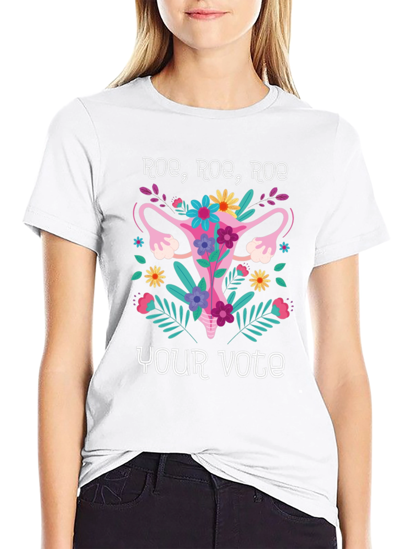 Roe Roe Roe Your Vote T-Shirt