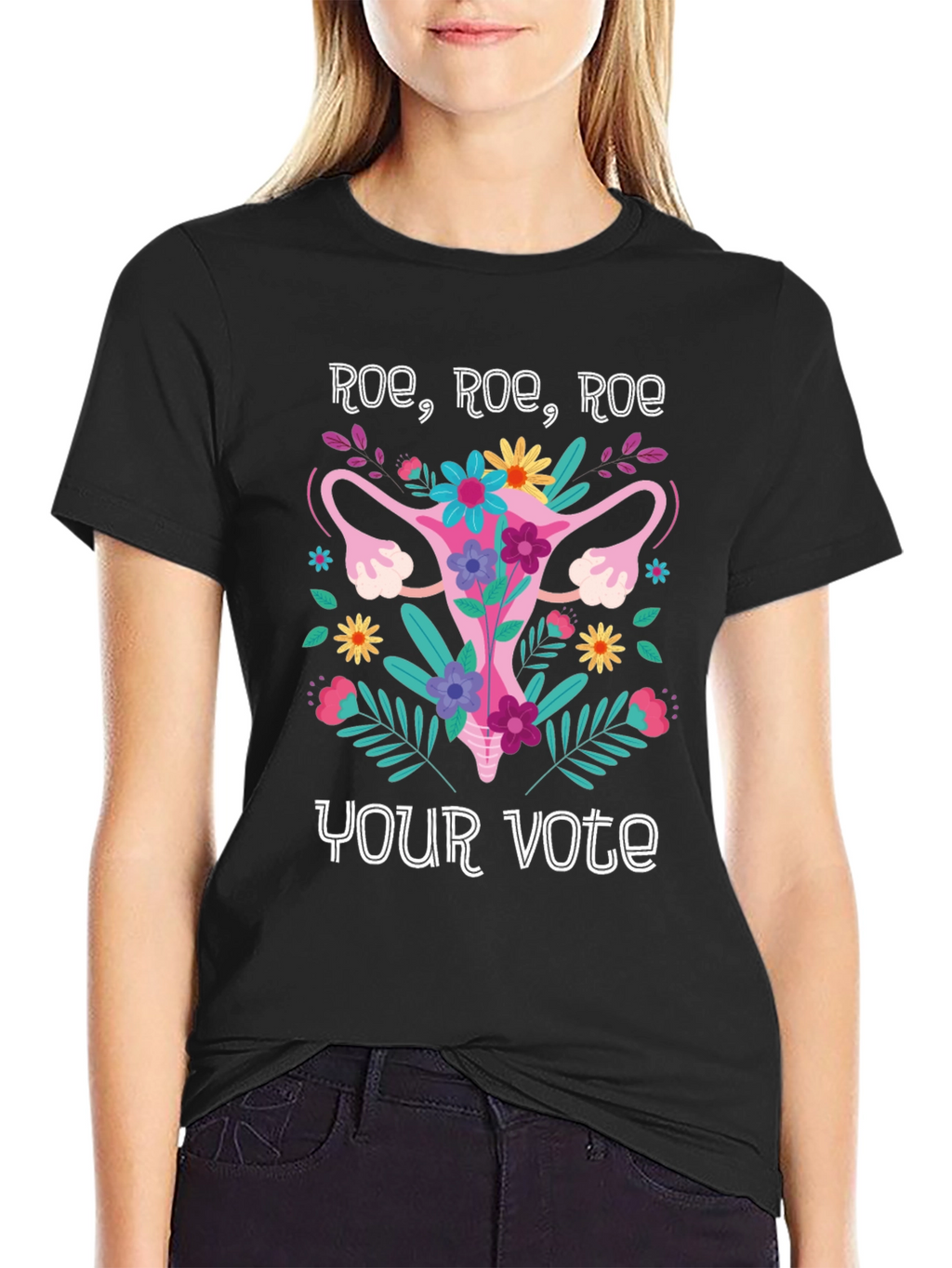 Roe Roe Roe Your Vote T-Shirt