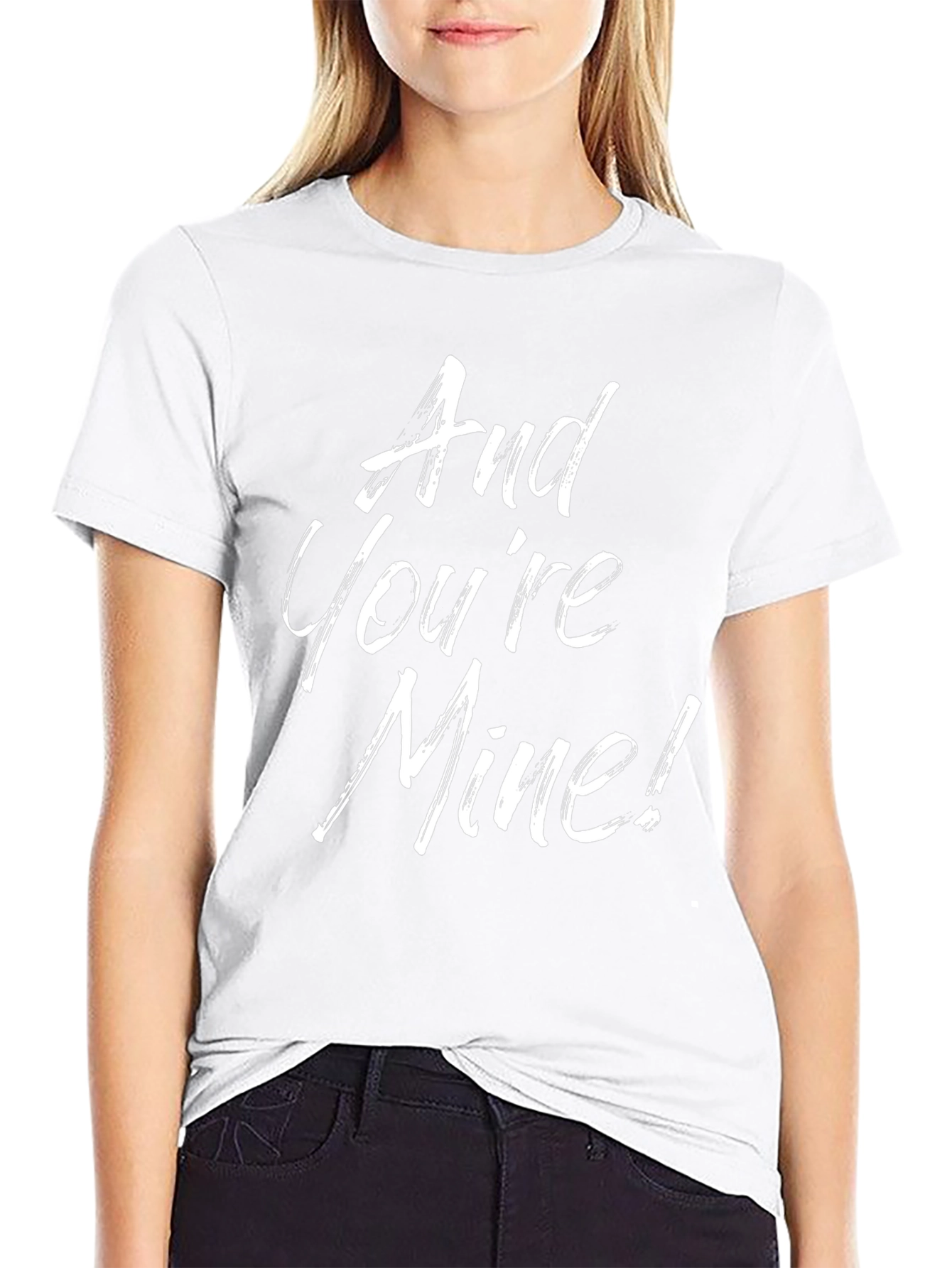 And Youre Mine! Graphic Tee - Black