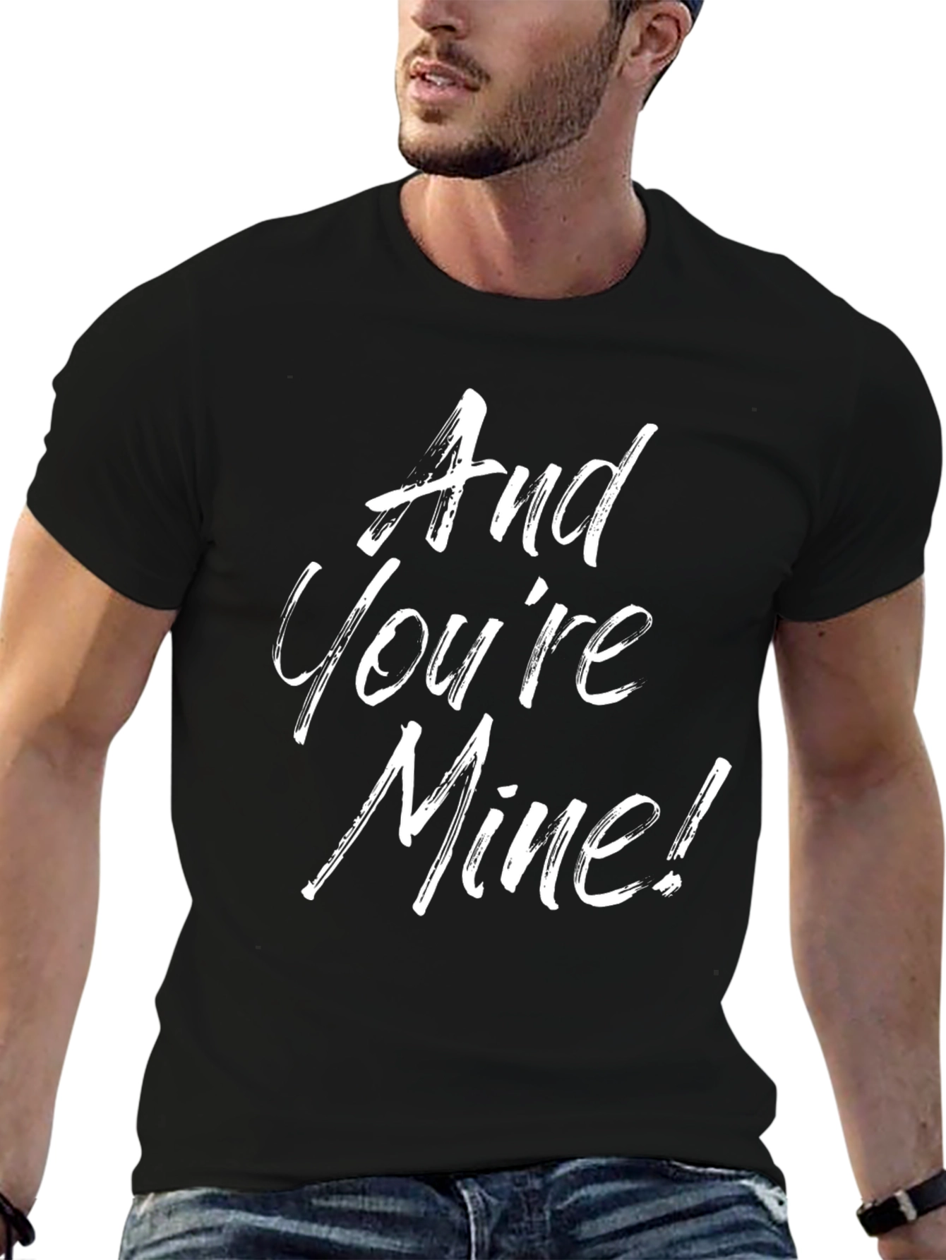 And Youre Mine! Graphic Tee - Black
