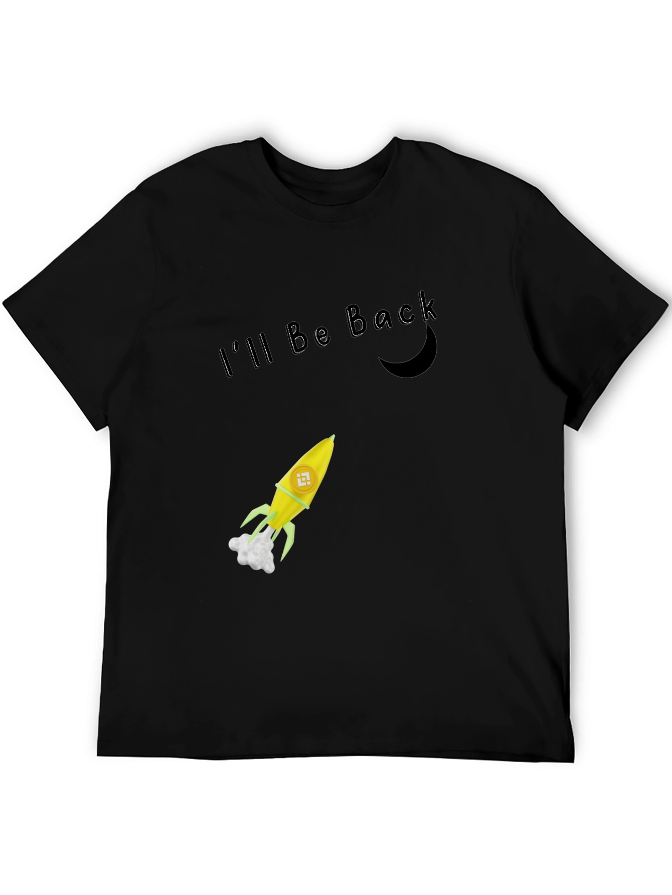 Ill Be Back Rocket T-Shirt