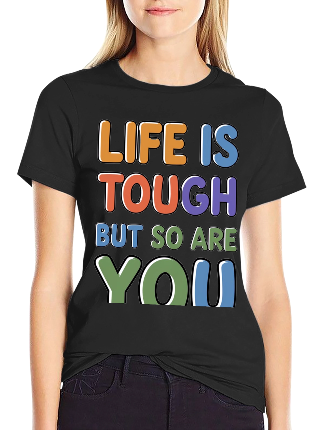 Life Is Tough - Motivational Graphic T-Shirt