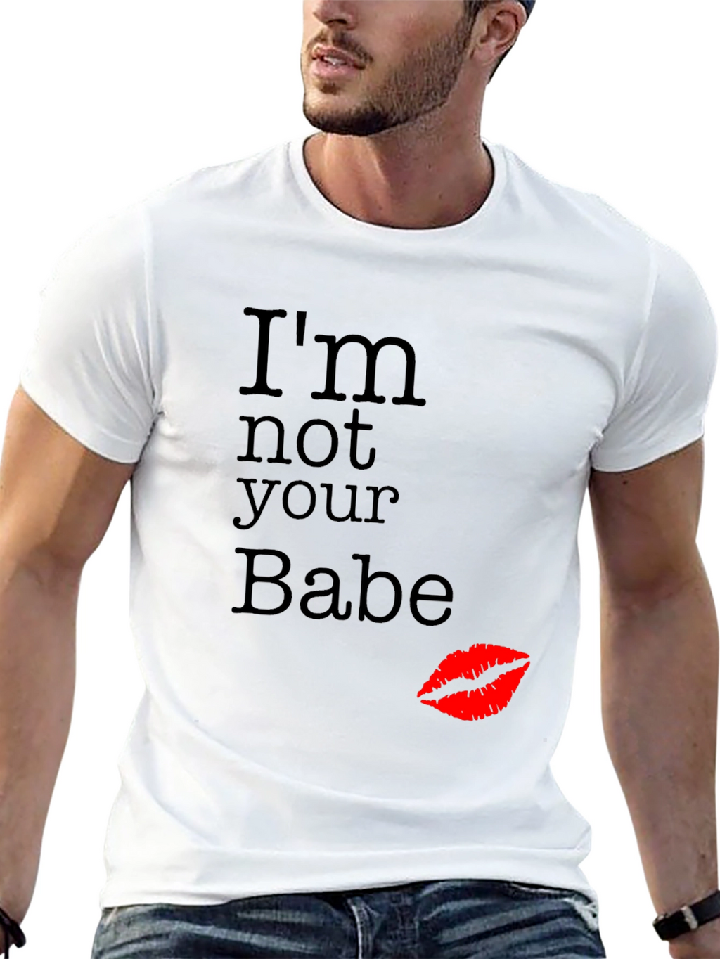 Im Not Your Babe Graphic T-Shirt