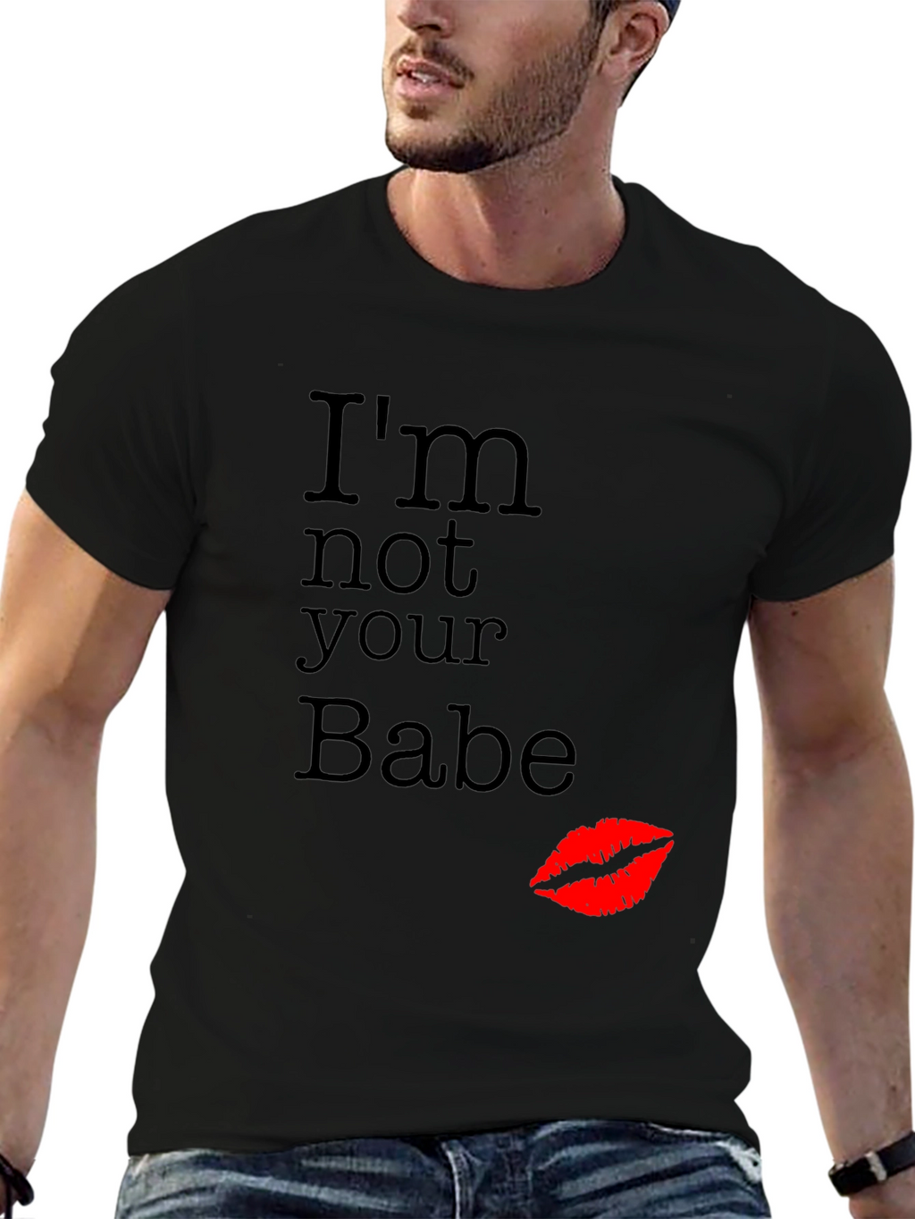 Im Not Your Babe Graphic T-Shirt