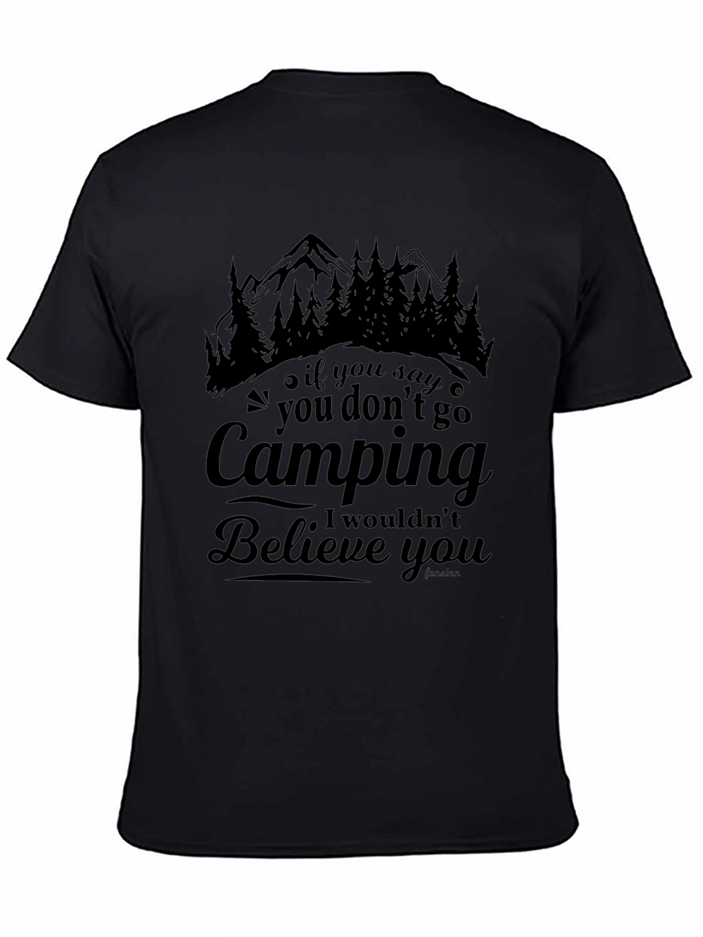 Camping Quote T-Shirt - Black
