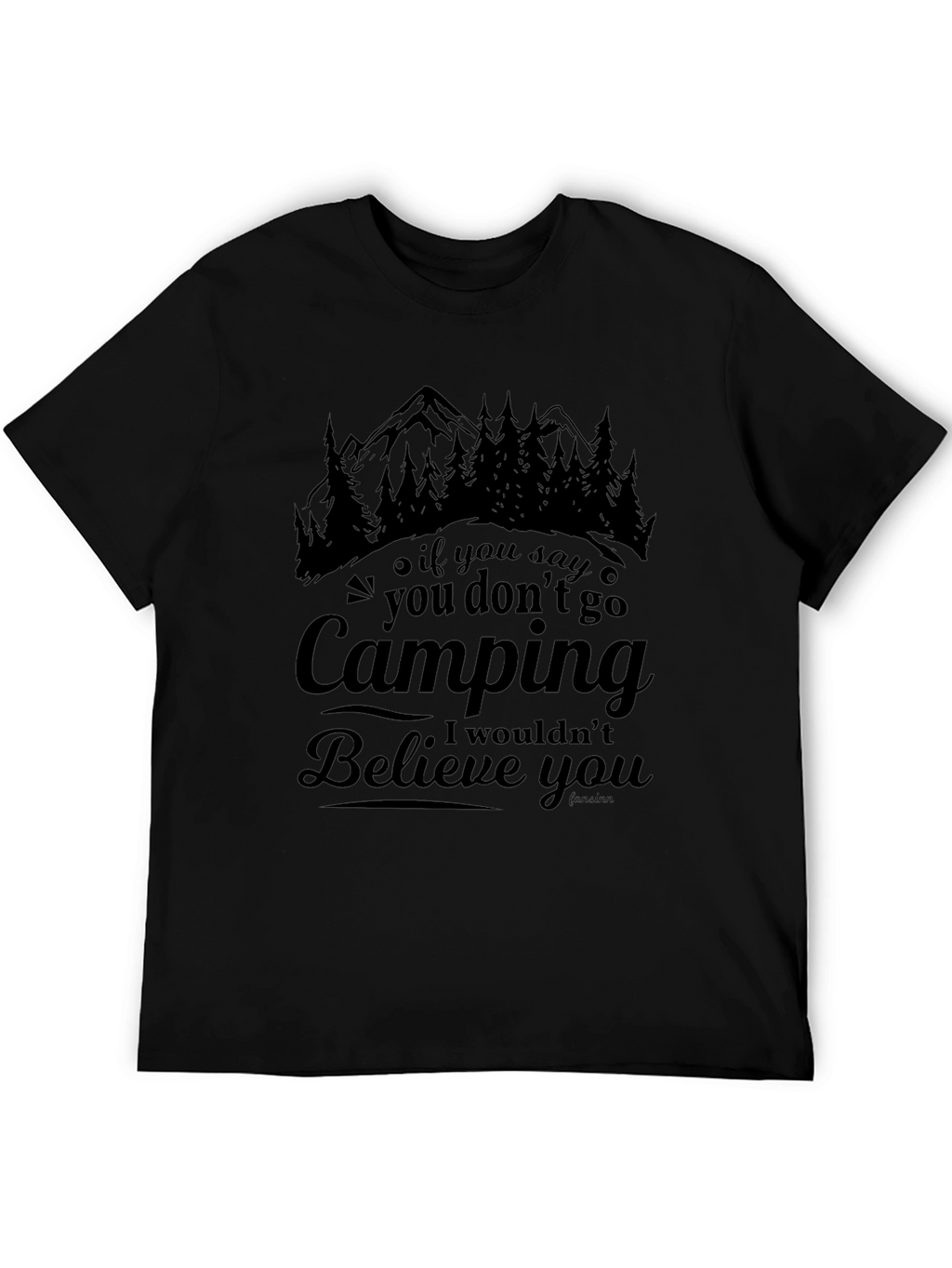 Camping Quote T-Shirt - Black