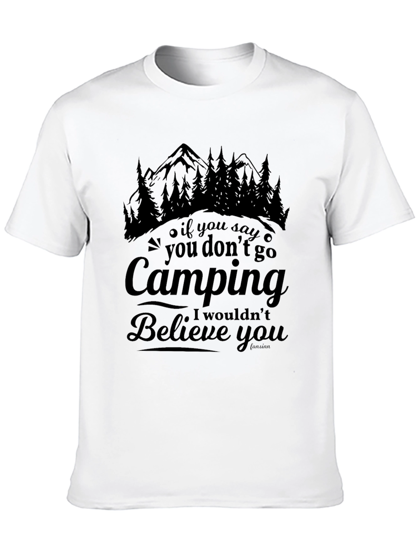 Camping Quote T-Shirt - Black
