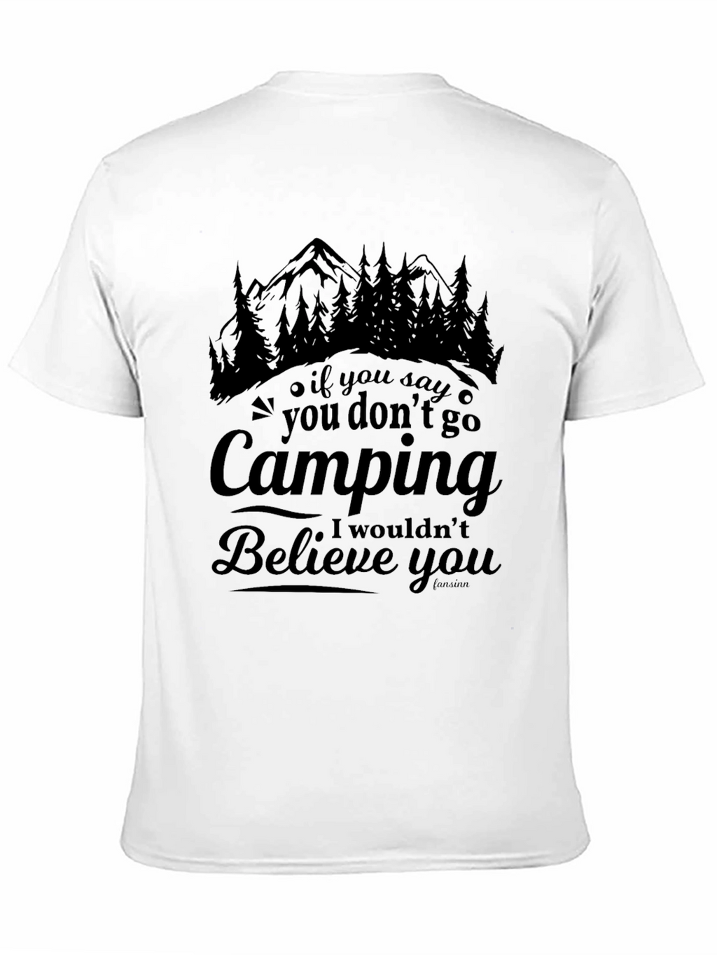 Camping Quote T-Shirt - Black