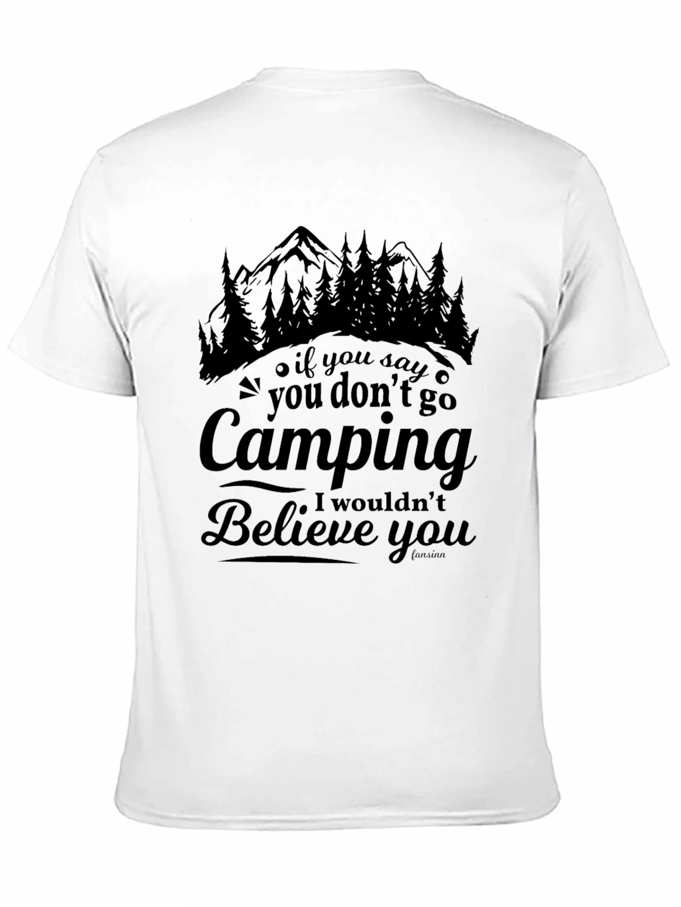 Camping Quote T-Shirt - Black