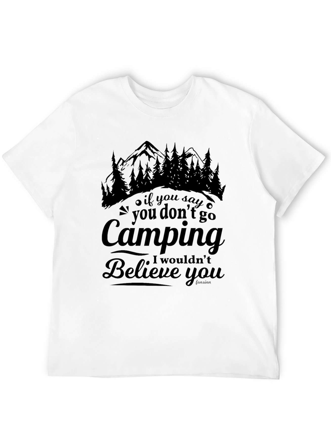 Camping Quote T-Shirt - Black