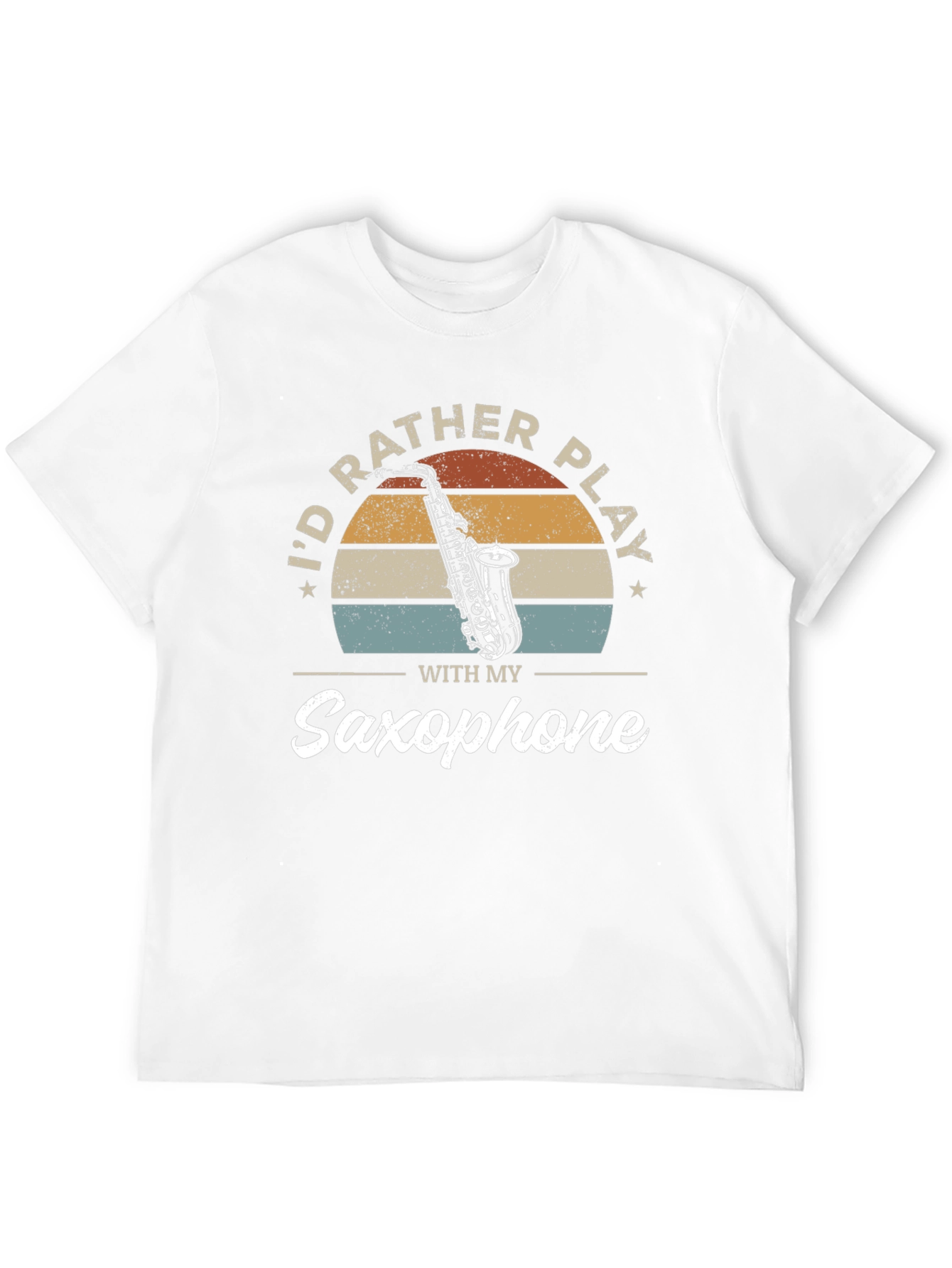 Saxophone Player T-Shirt - Id Rather Play