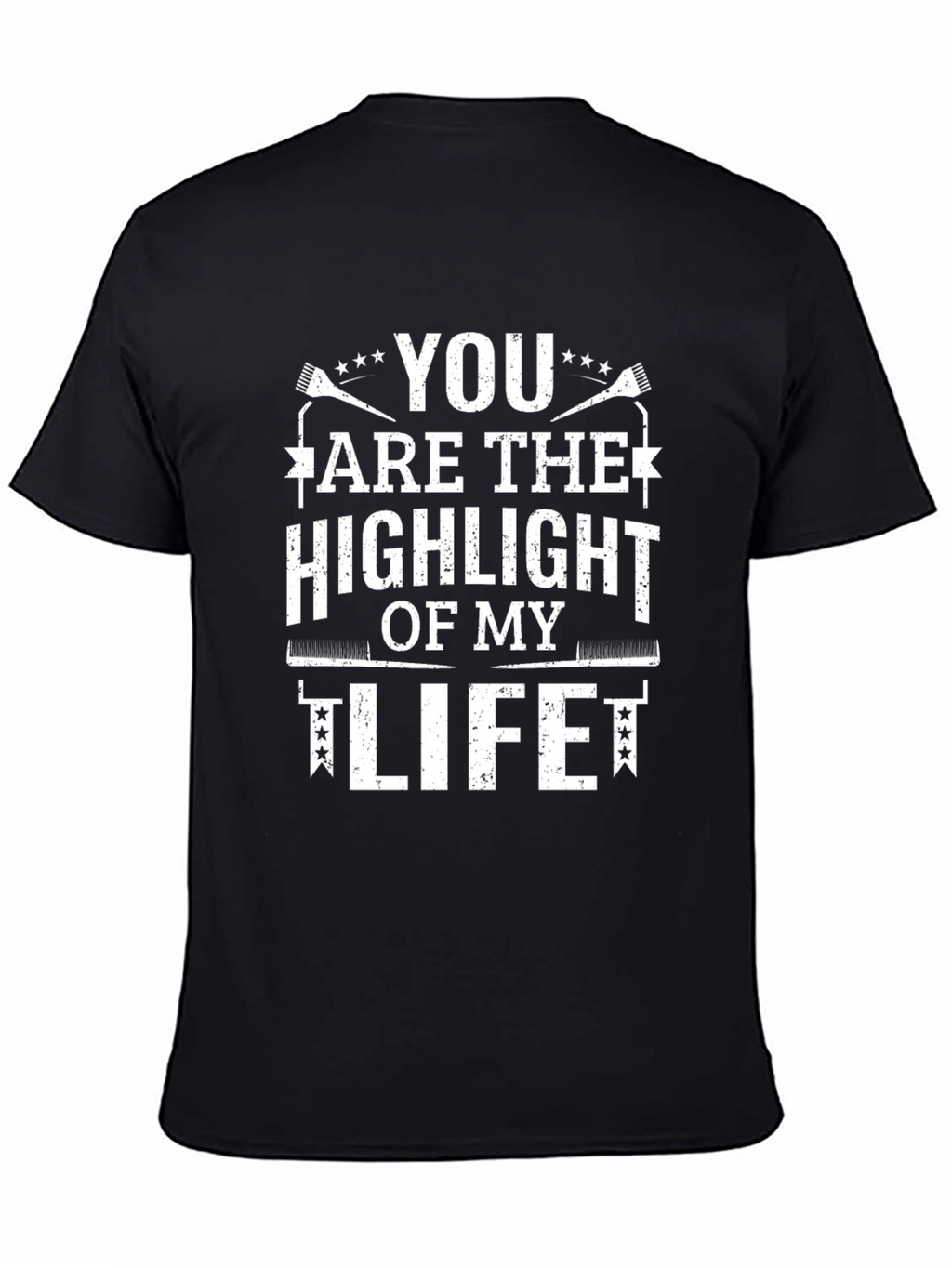 Highlight of My Life Graphic T-Shirt